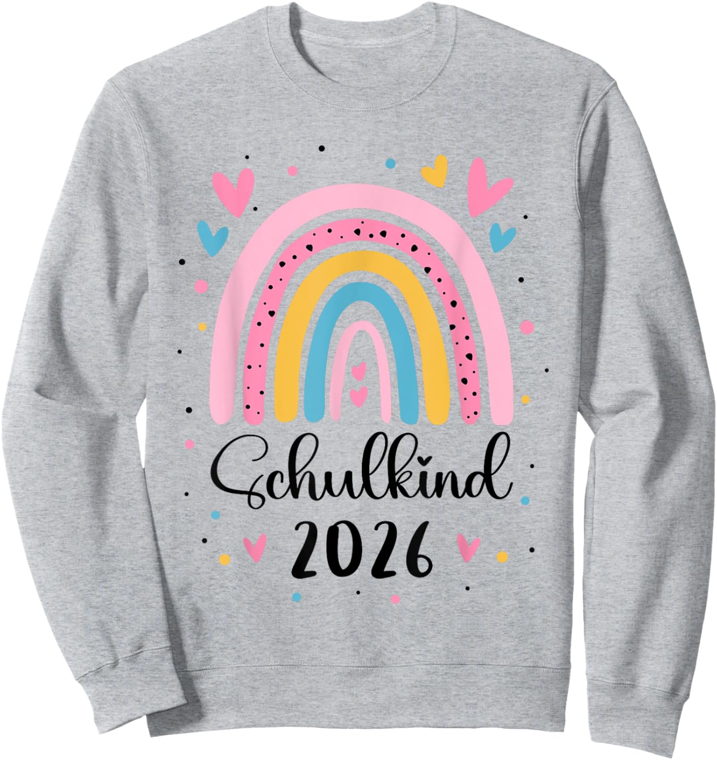 Schulkind 2026 1. Klasse Regenbogen Einschulung Mädchen Sweatshirt - Sweatshirt | Ash