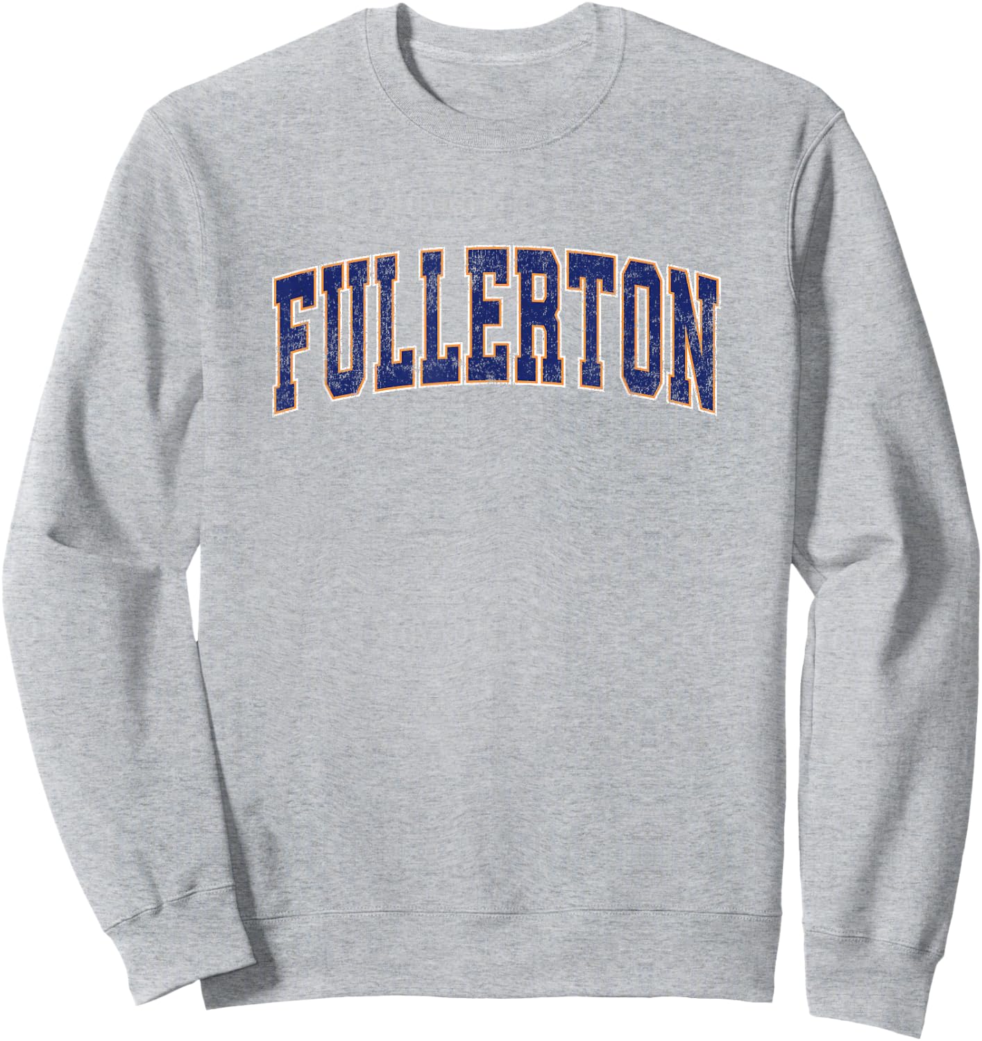 Fullerton California CA Vintage Athletic Sports Sweatshirt - Sweatshirt | Ash