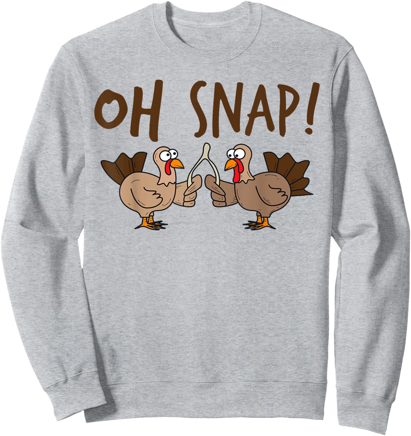 Oh Snap Turkey Day | Funny Night Of Thanksgiving Gift Sweatshirt - Sweatshirt | Ash
