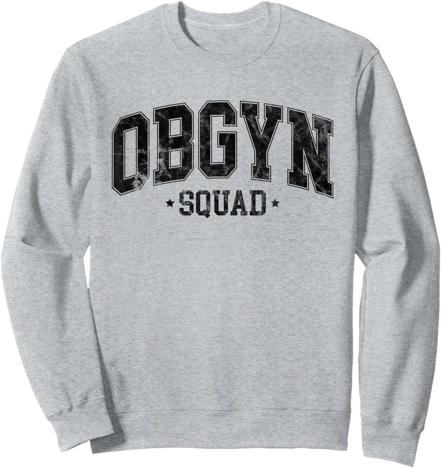 OBGYN Squad Obstetrician Gynecologist Design Men Sweatshirt - Sweatshirt | Ash