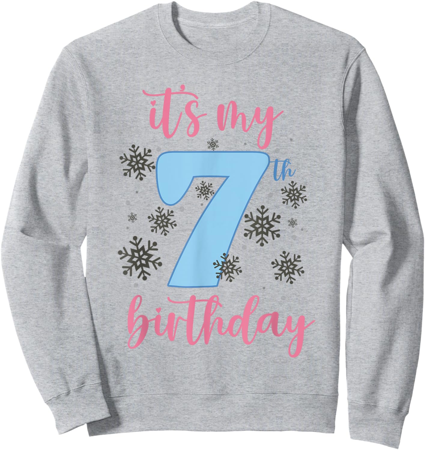 It's My 7th Birthday Snowflake Outfits For Toddler Girls Sweatshirt - Sweatshirt | Ash