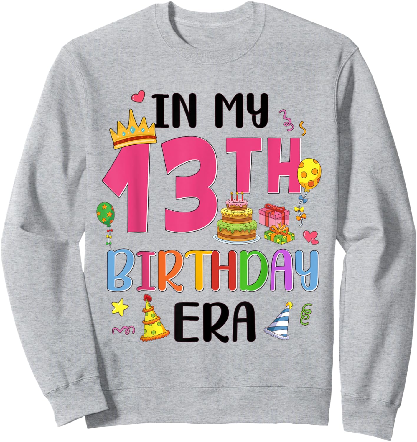 13 Years Girl Official Teenager Birthday 13th Birthday Girls Sweatshirt - Sweatshirt | Ash