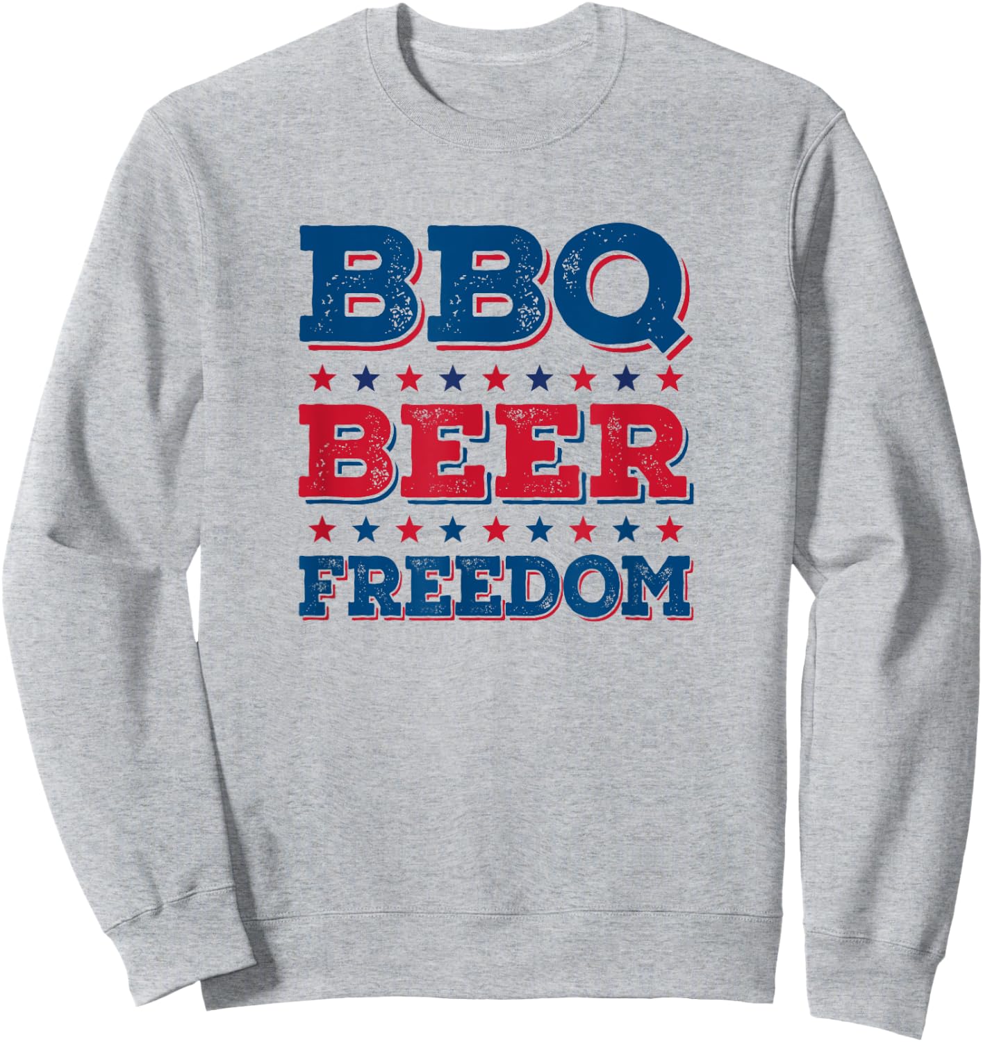 Bbq Beer Freedom Bbq, Beer, Freedom Sweatshirt - Sweatshirt | Ash