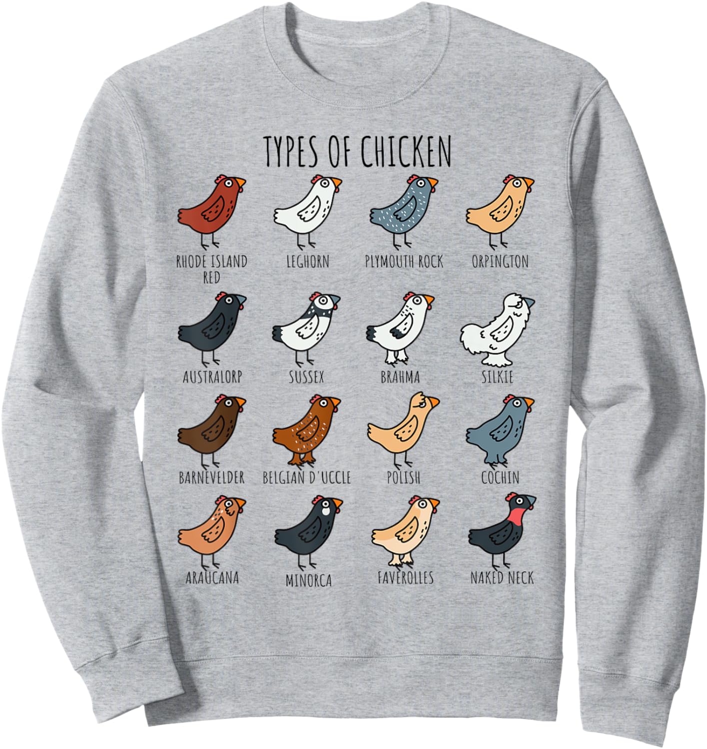 Cute Types of Chicken Lady Leghorn Silkie Cochin Minorca Sweatshirt - Sweatshirt | Ash