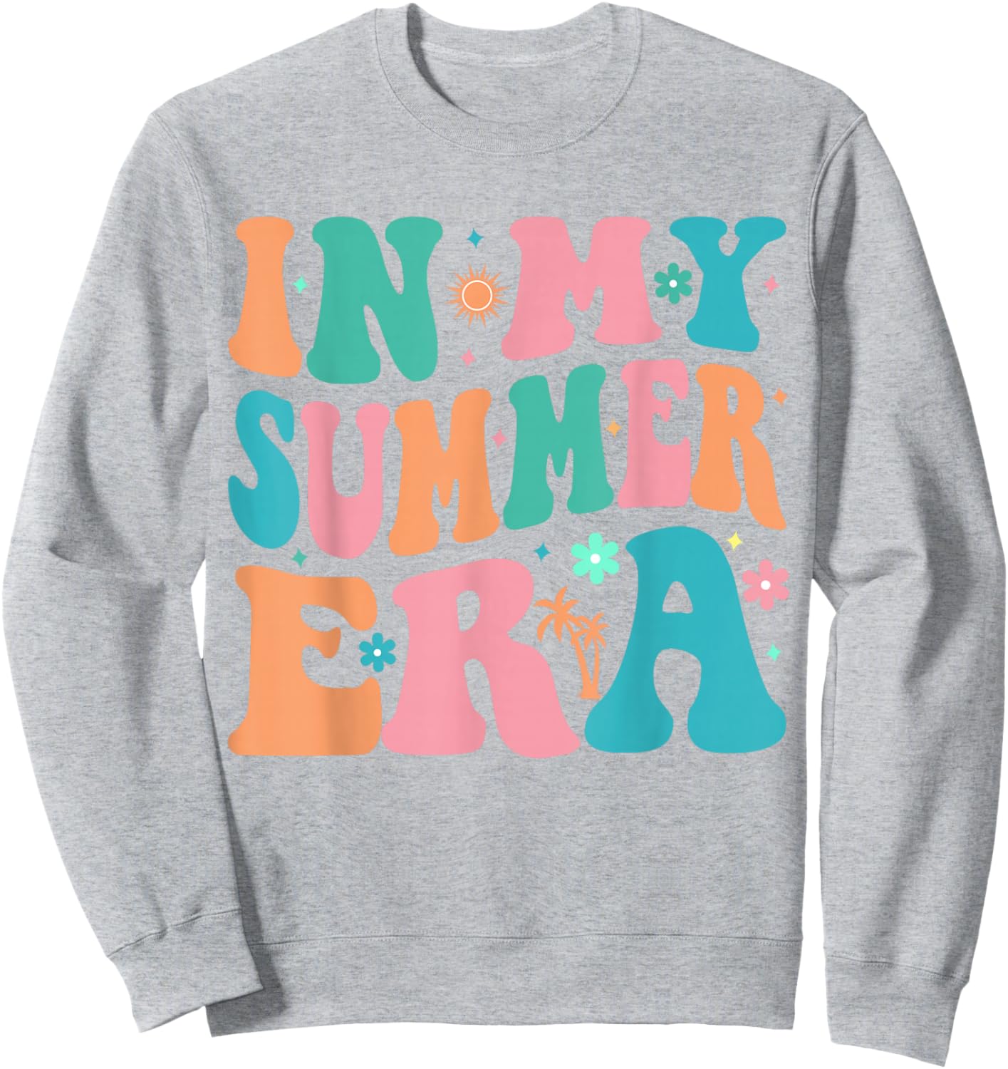 In My Summer Era Groovy Last Day of School Teacher Summer Sweatshirt - Sweatshirt | Ash