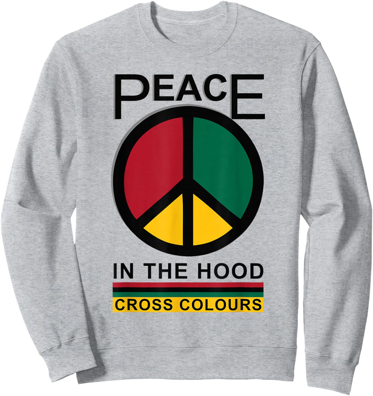 Peace In The Hood | Retro Graphic 1990's Vintage Sweatshirt - Sweatshirt | Ash