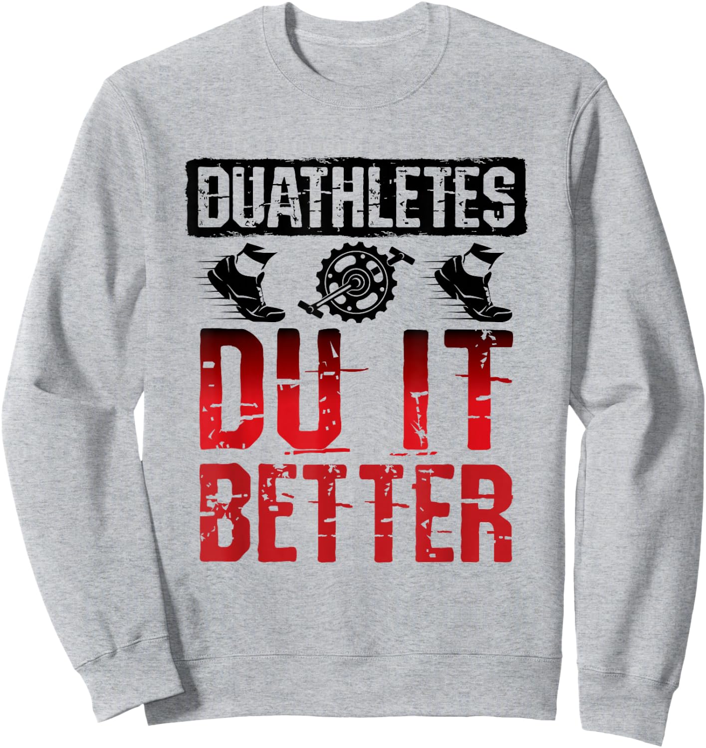 Duathletes Du It Better Duathlon Sweatshirt - Sweatshirt | Ash