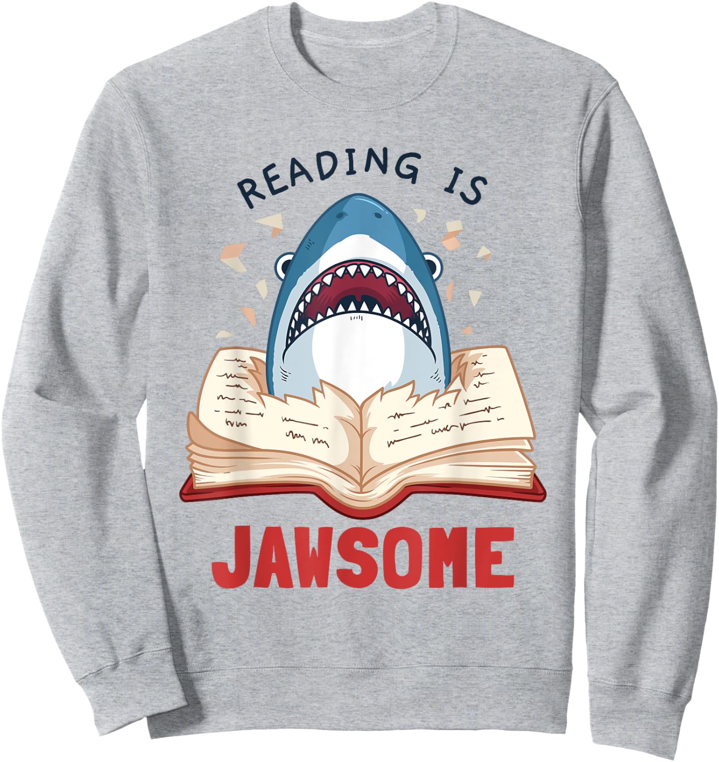 Reading Is Jawsome Bookworm Shark Book Lover Gift Kids Sweatshirt - Sweatshirt | Ash