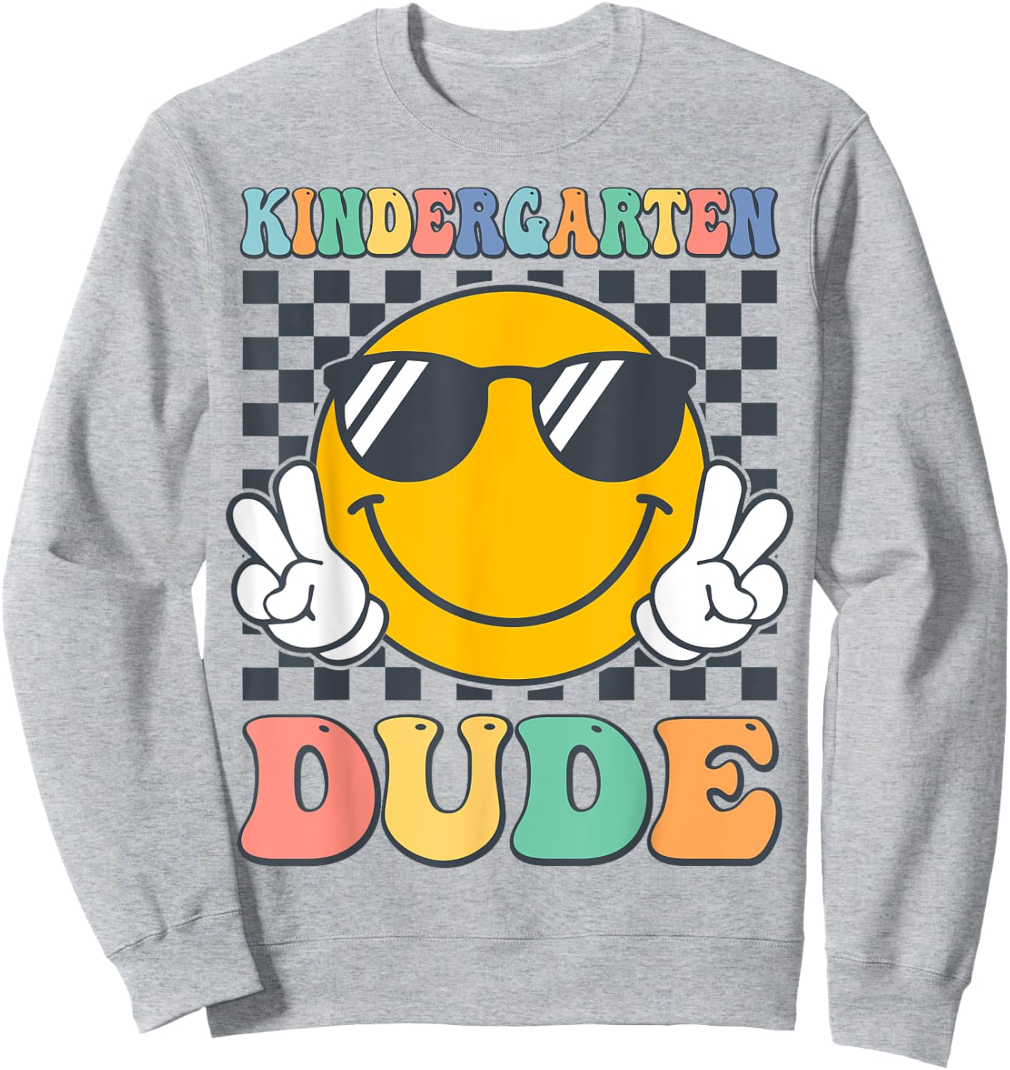 Kindergarten Dude First Day of Kindergarten Back to School Sweatshirt - Sweatshirt | Ash