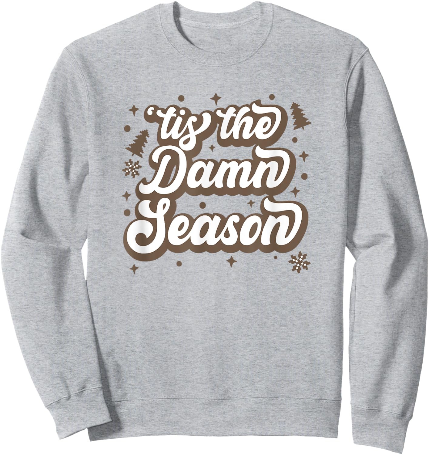 Tis the Damn Season Preppy Football Christmas College Girl Sweatshirt - Sweatshirt | Ash