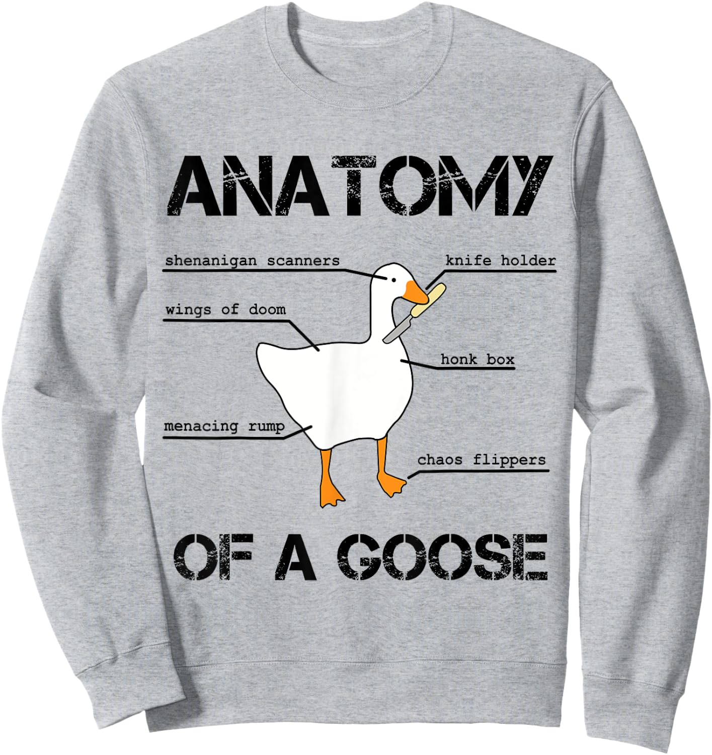Anatomy of A Goose - Funny Duck Graphic Memes Sweatshirt - Sweatshirt | Ash