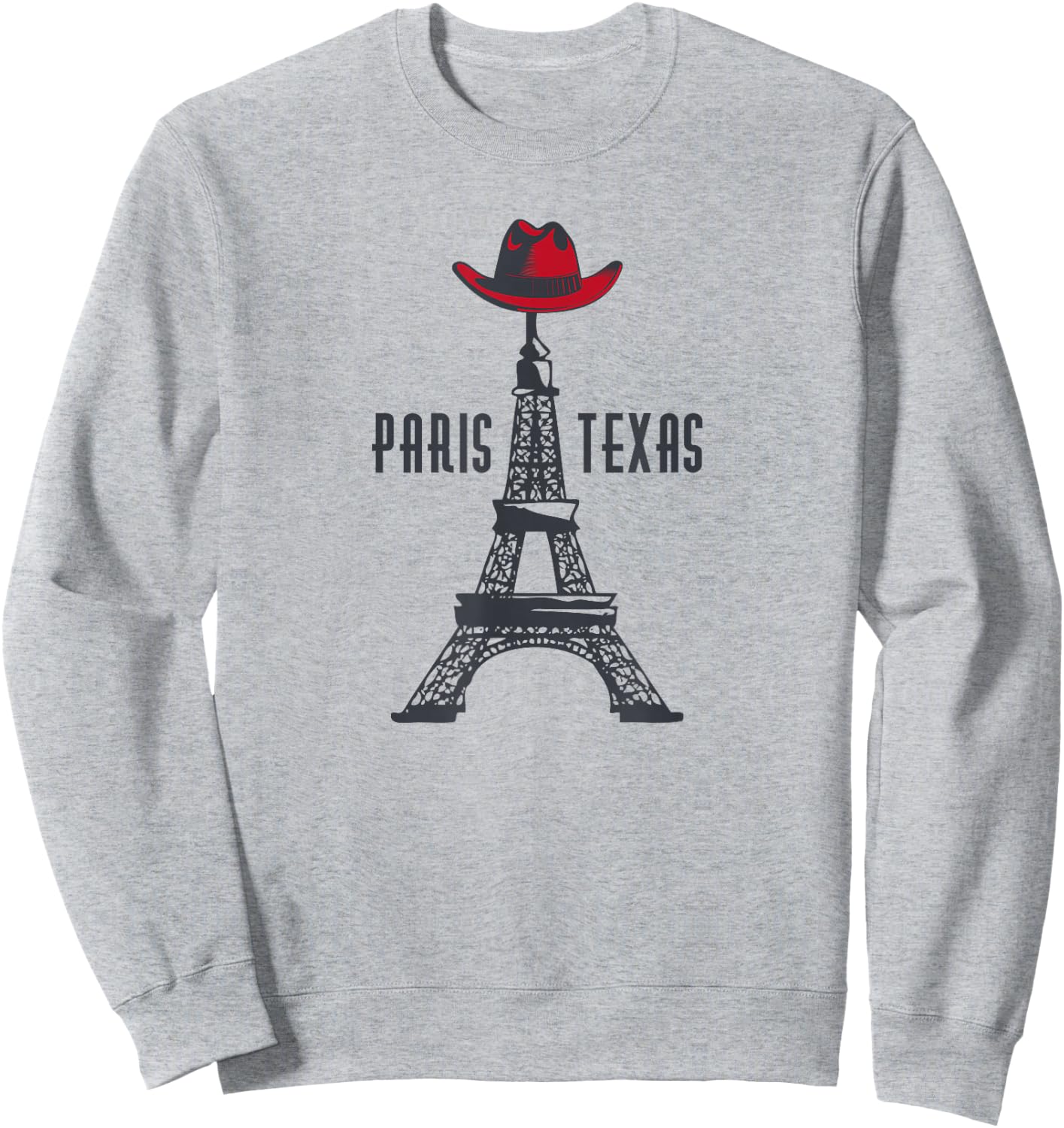 Paris Texas - TX Eiffel Tower with Cowboy Hat Sweatshirt - Sweatshirt | Ash