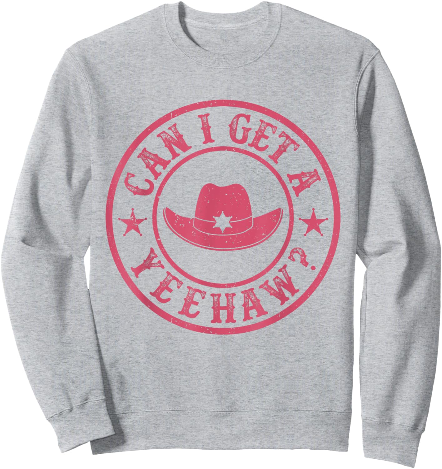 Vintage Can I Get A Yeehaw Cowboy Hat Western Country Music Sweatshirt - Sweatshirt | Ash