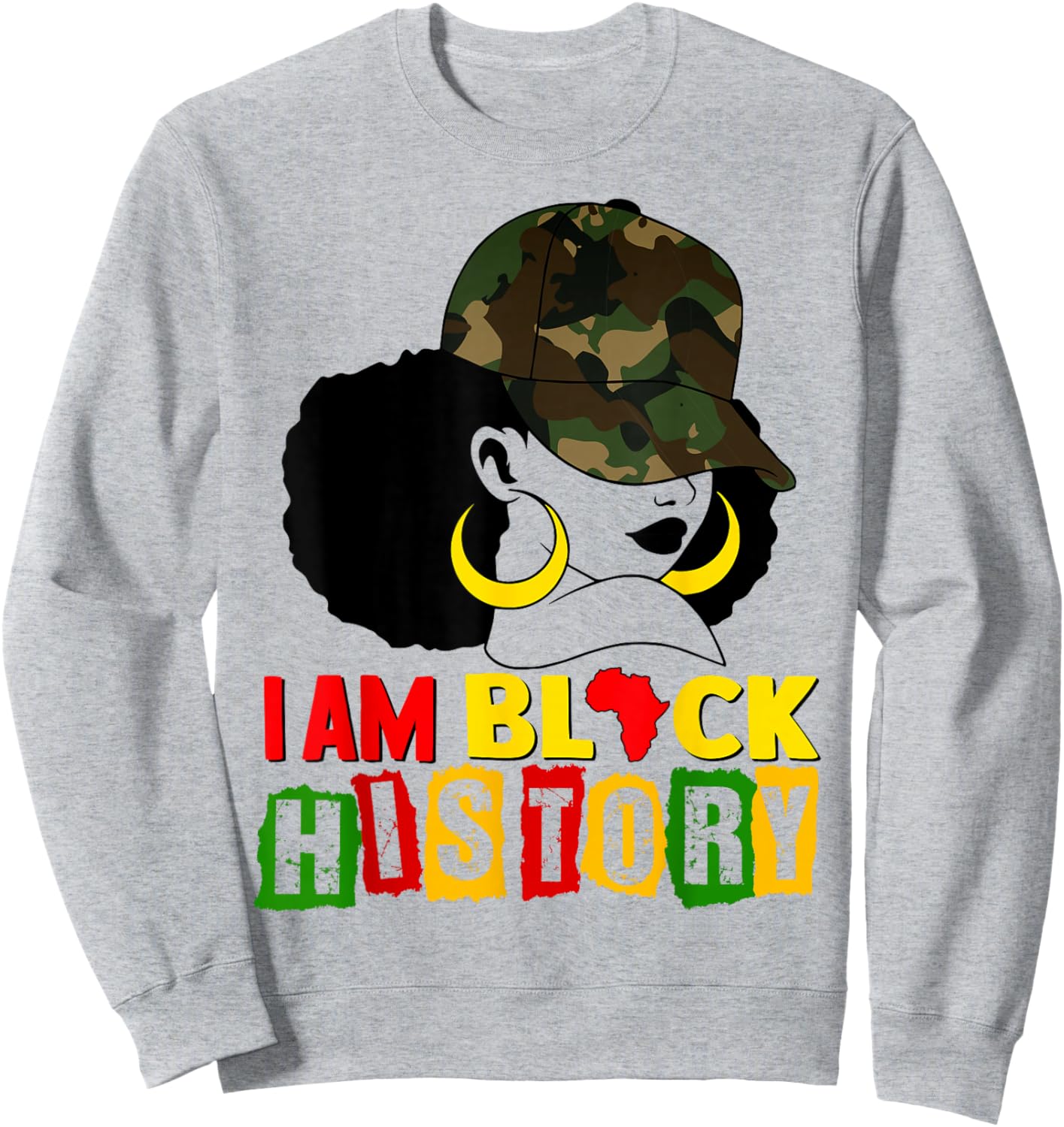 I am Black History Black Woman Camo Melanin Black History Sweatshirt - Sweatshirt | Ash