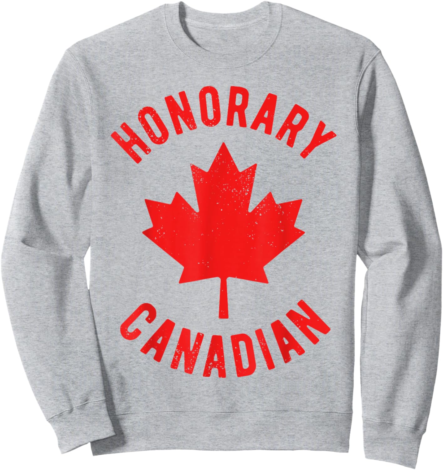 Honorary Canadian Canada Day Wedding Canadian Husband Wife Sweatshirt - Sweatshirt | Ash