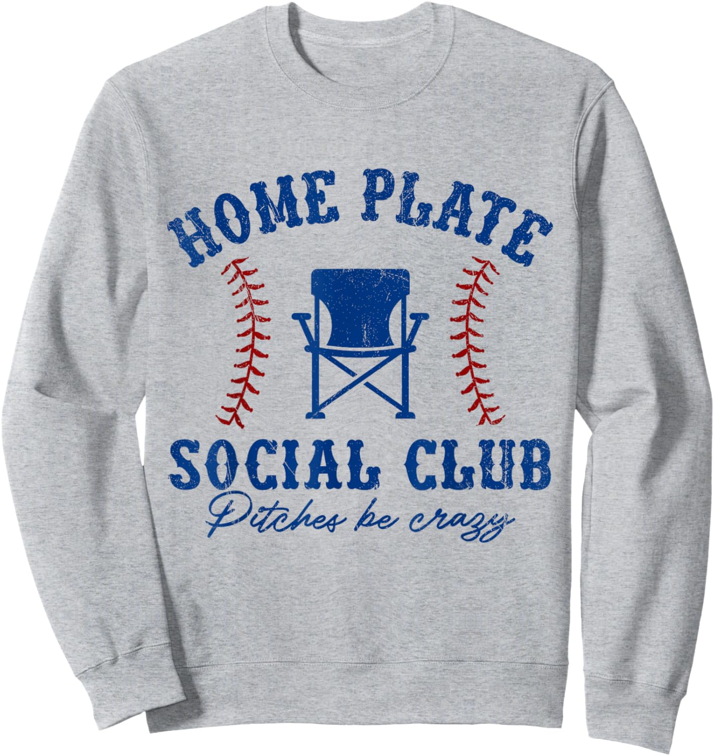 Home Plate Social Club Pitches Be Crazy Baseball Sweatshirt - Sweatshirt | Ash