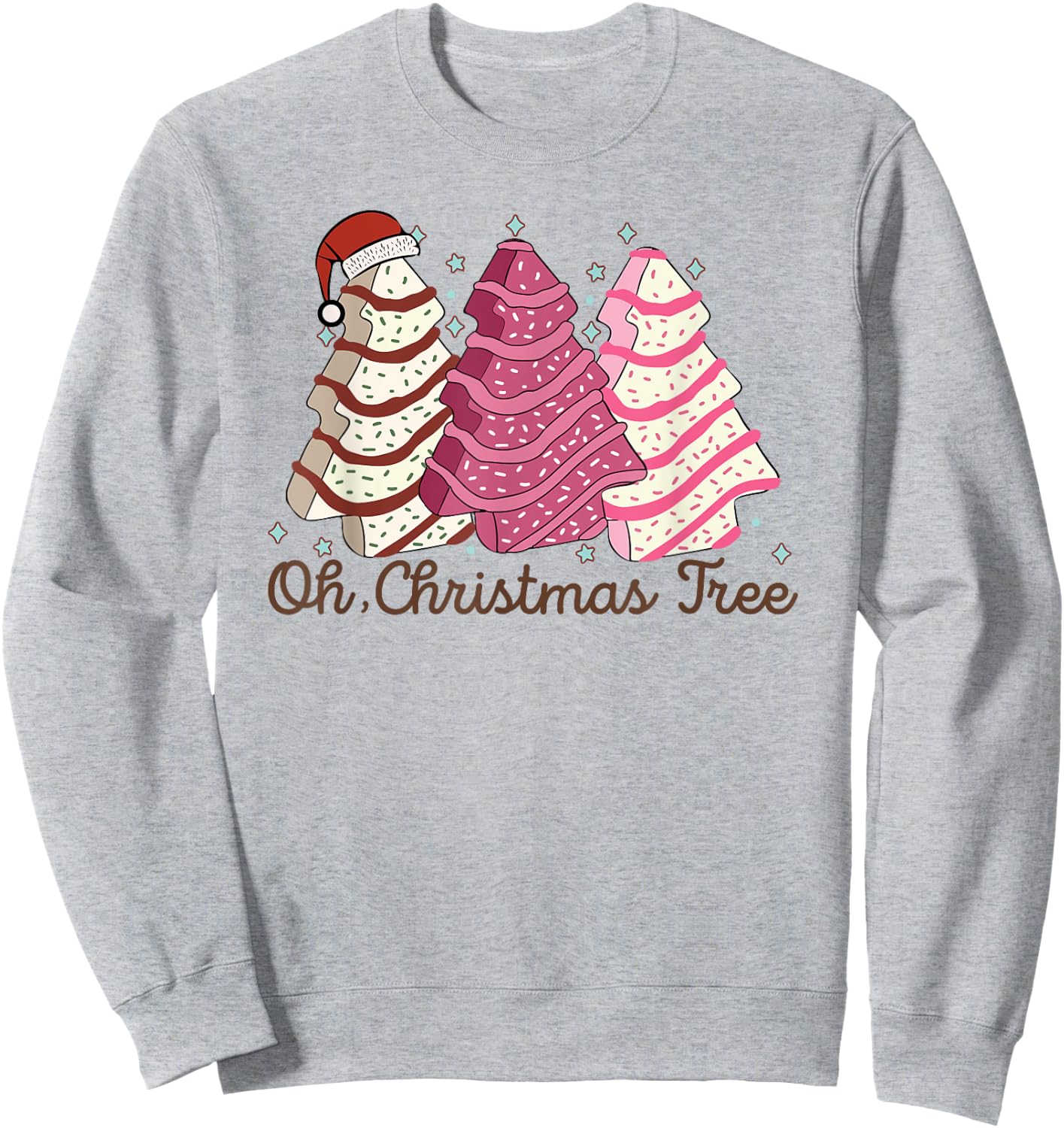 Oh Christmas Tree Cakes Funny Christmas Snack Cake Men Women Sweatshirt - Sweatshirt | Ash