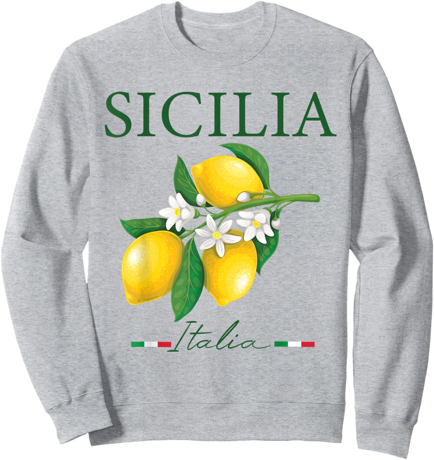Sicilia Italia Italian Lemons Proud Sicilian Italy Lovers Sweatshirt - Sweatshirt | Ash