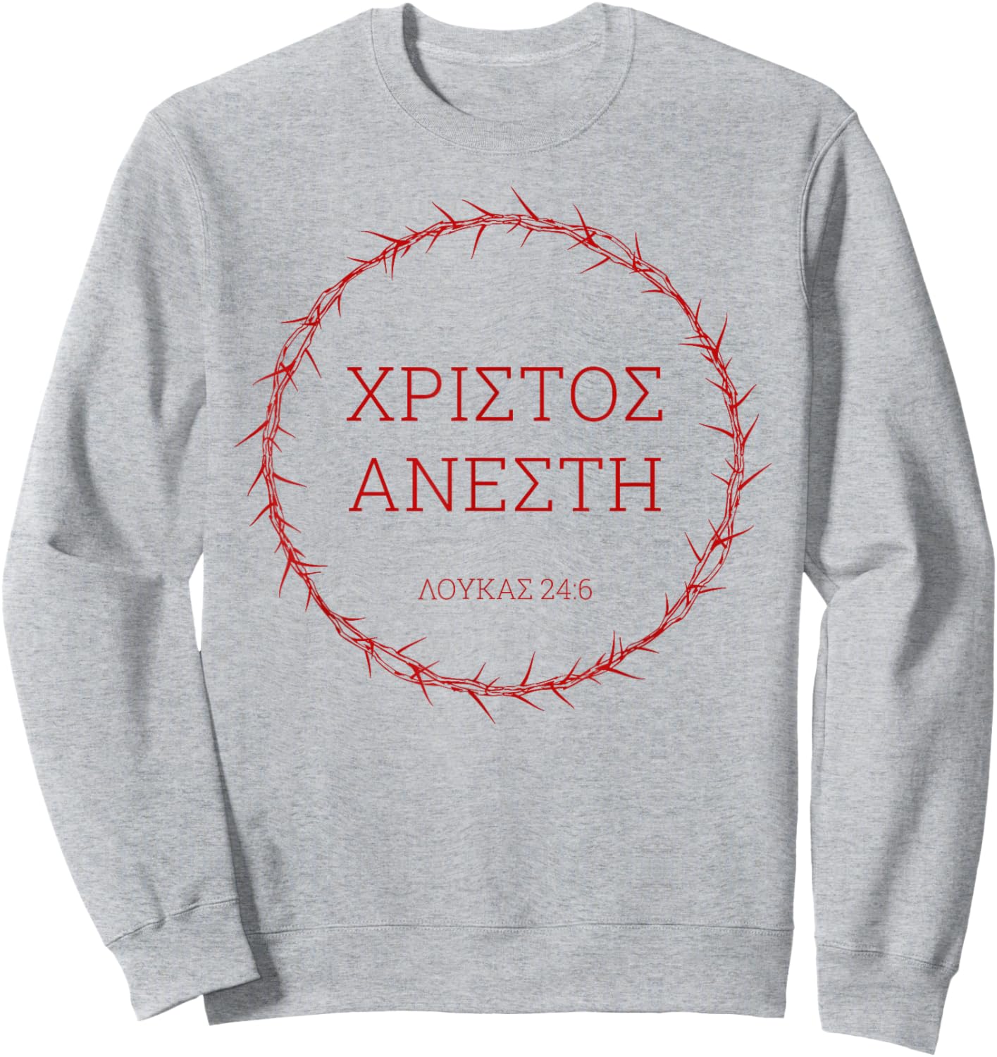 Xristos Anesti – Jesus Christ Resurrection Easter Greek Sweatshirt - Sweatshirt | Ash