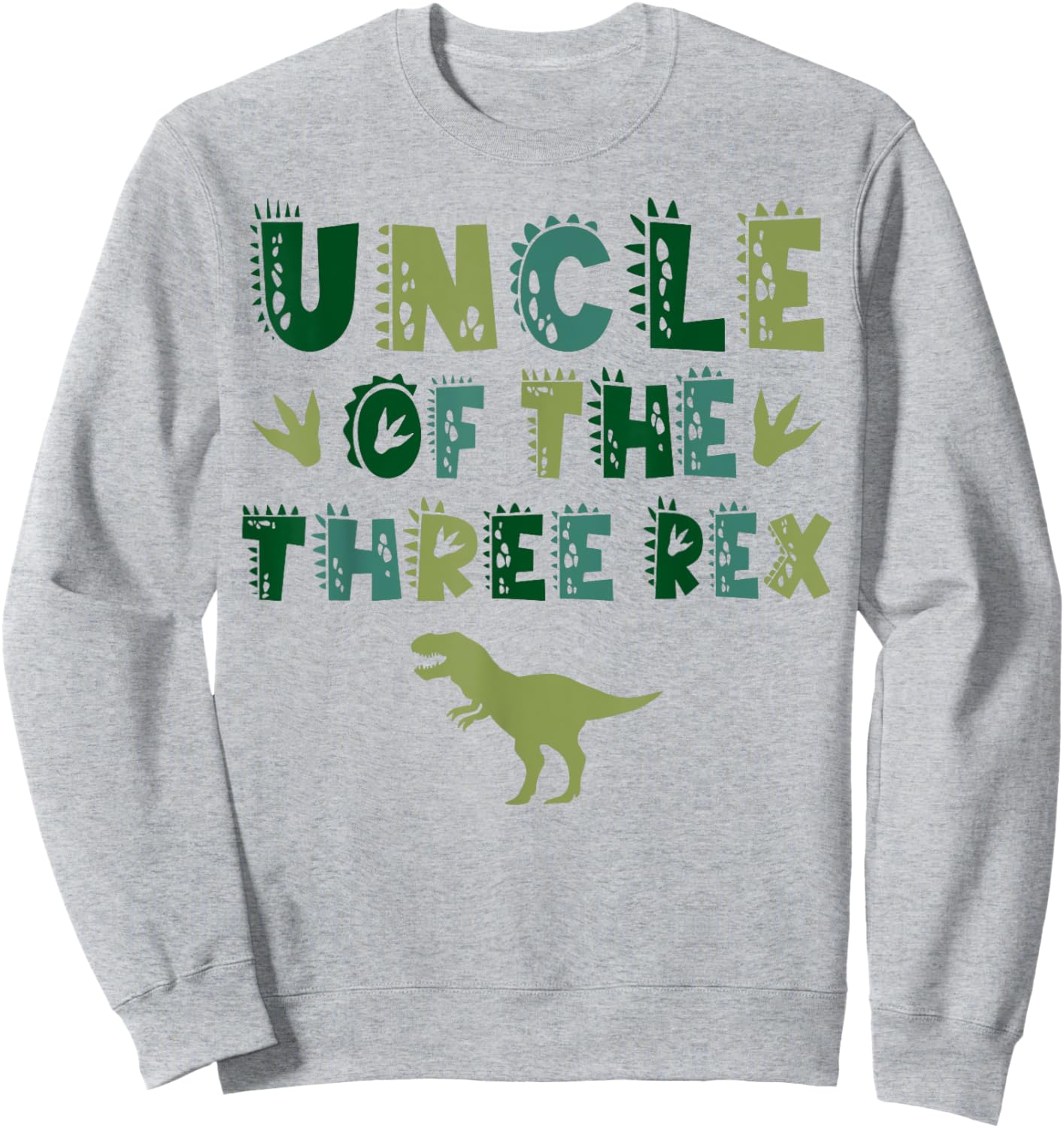 Uncle Of The Three Rex Birthday Shirts Dinosaur Family Sweatshirt - Sweatshirt | Ash