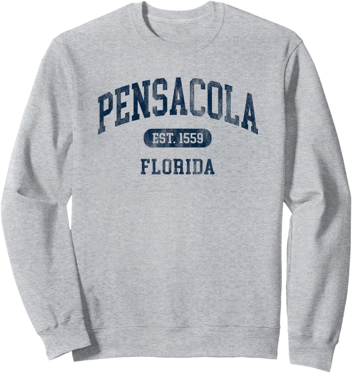 Vintage Pensacola FL Est 1559 Retro Preppy Throwback Sweatshirt - Sweatshirt | Ash
