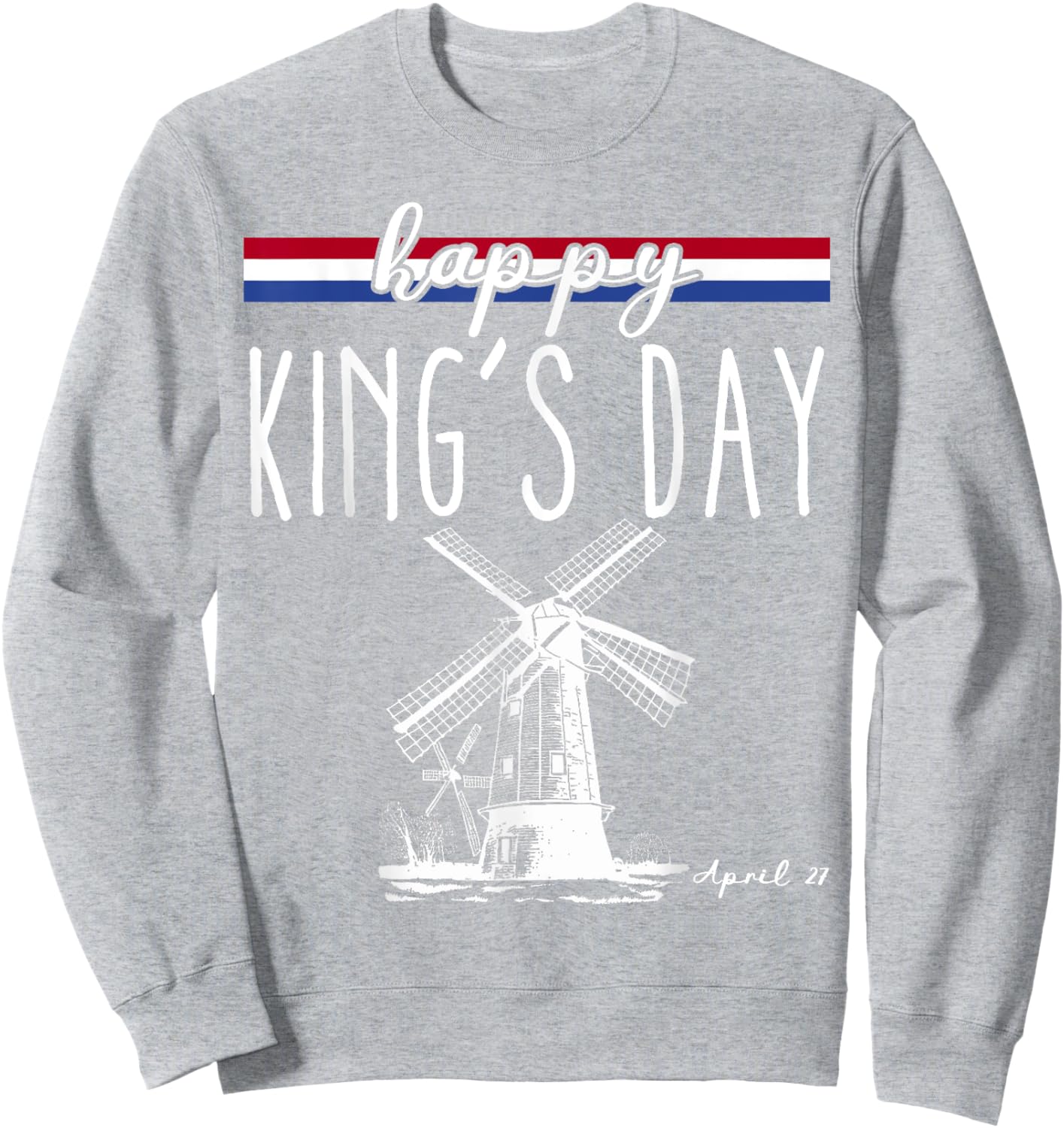 Kingsday Dutch Koningsdag Netherlands Kings Day Holland Sweatshirt - Sweatshirt | Ash