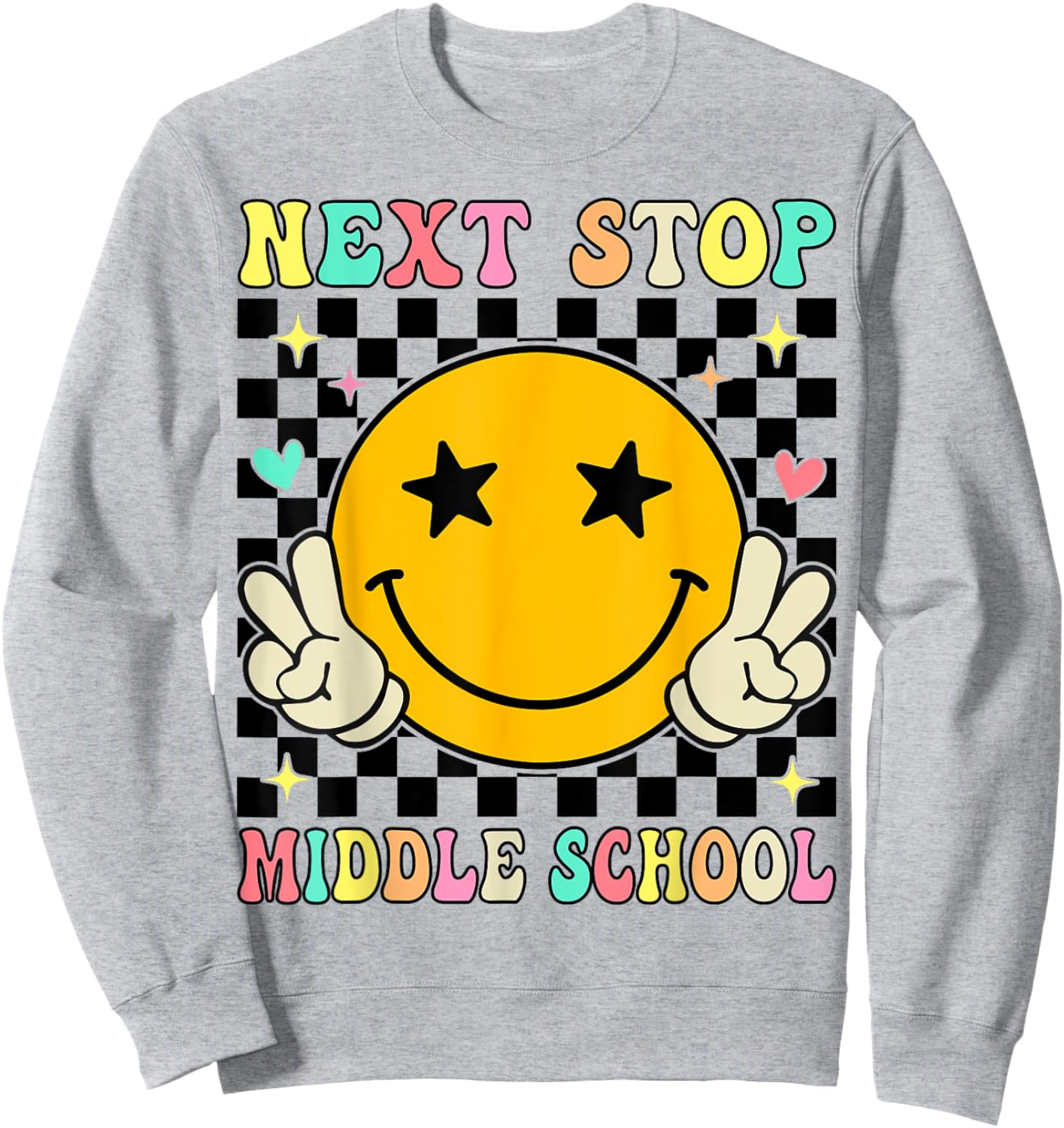 Next Stop Middle School Elementary School Graduation Sweatshirt - Sweatshirt | Ash