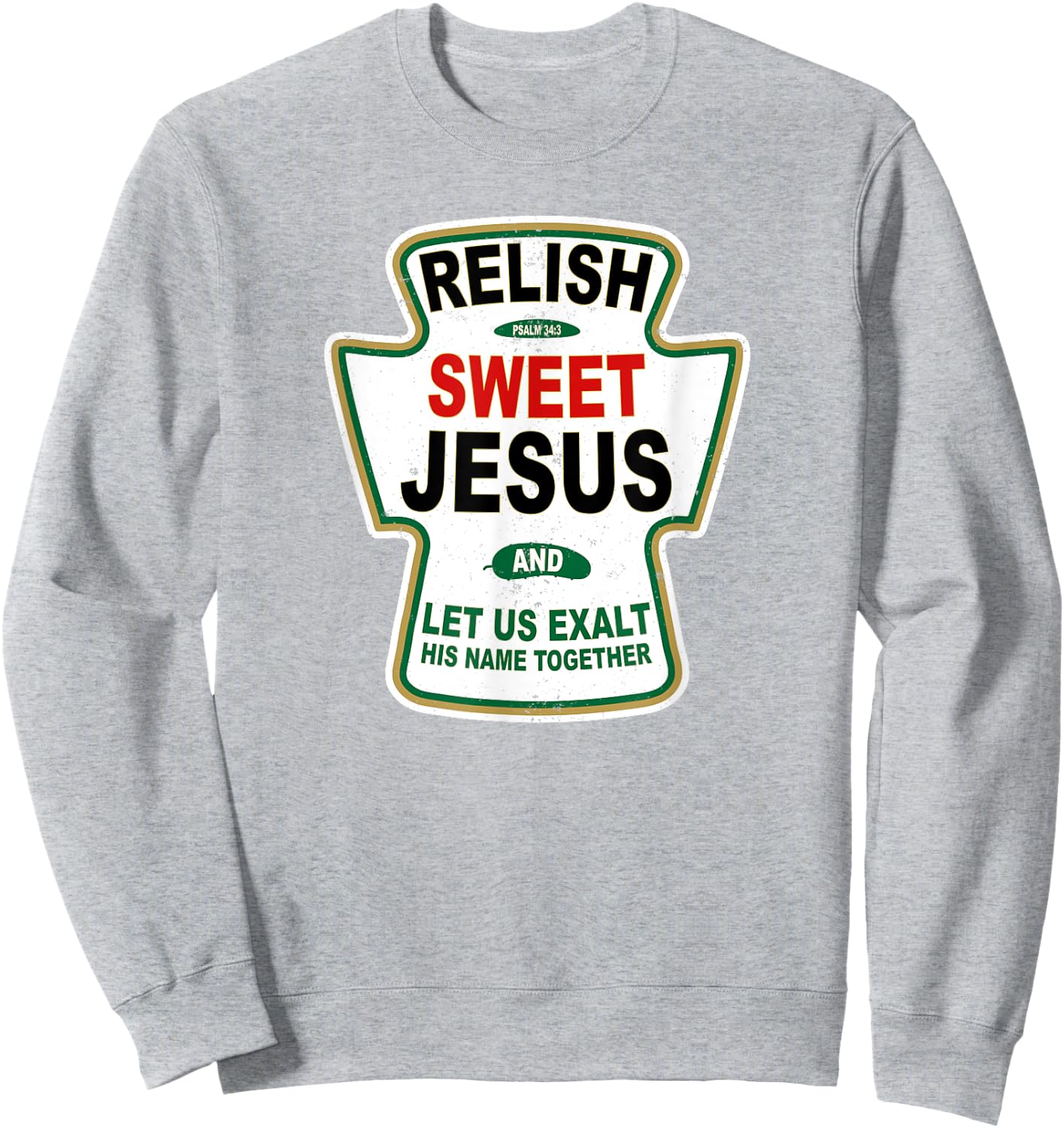 Grunge Christian Relish Sweet Jesus Sweatshirt - Sweatshirt | Ash