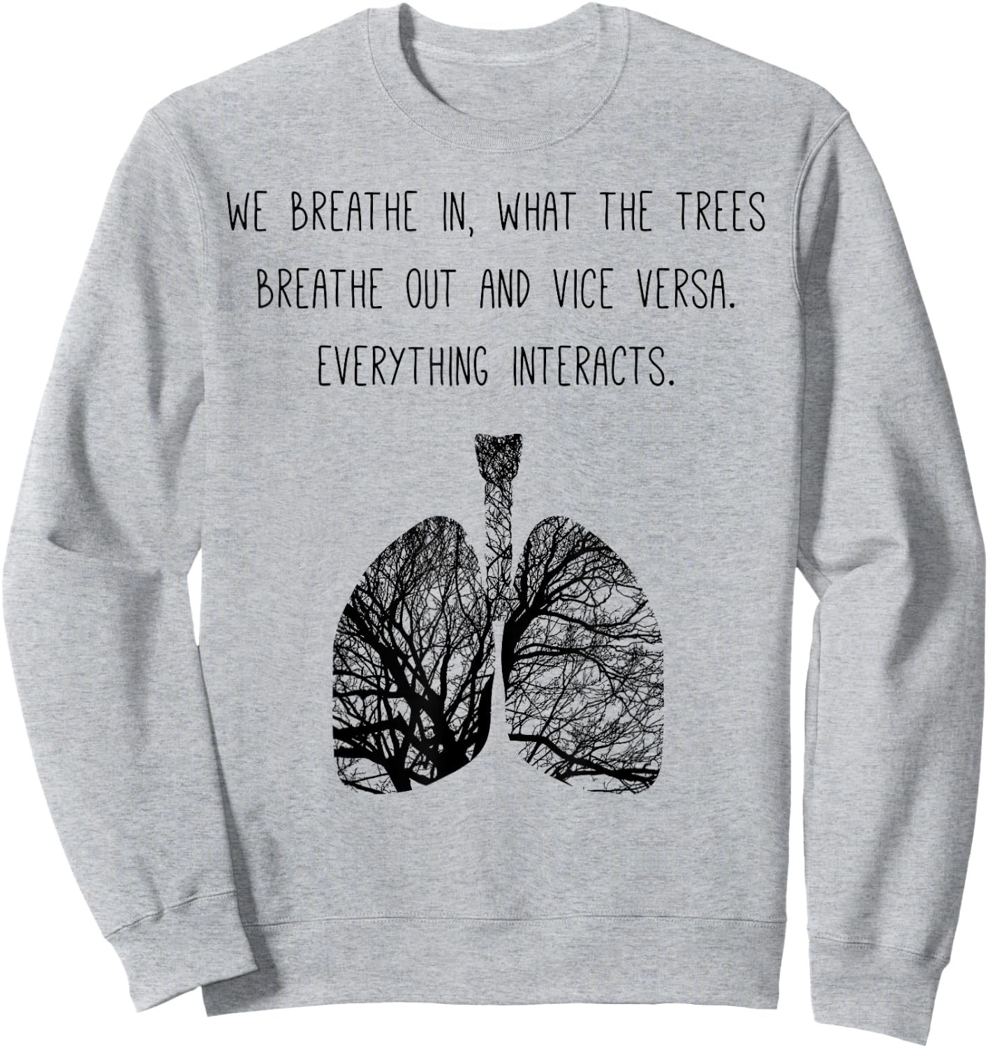 Lung Tree Air Breathe Breathing Photosynthesis Tree Sweatshirt - Sweatshirt | Ash