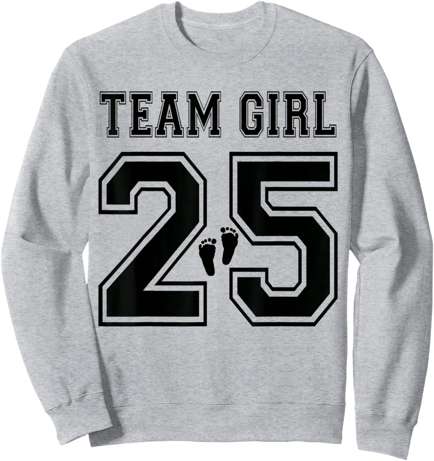 2025 Team Girl Gender Reveal Girl Baby Shower Adoption Sweatshirt - Sweatshirt | Ash