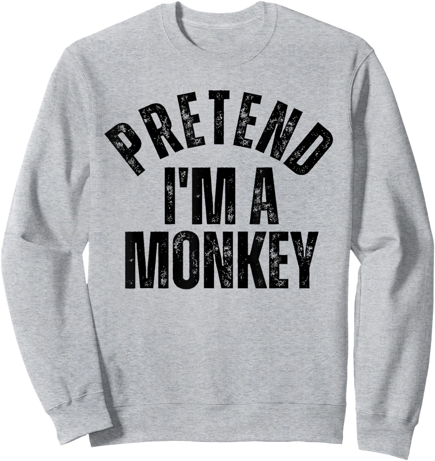 Pretend I'm a Monkey Funny Matching Couples Halloween Sweatshirt - Sweatshirt | Ash