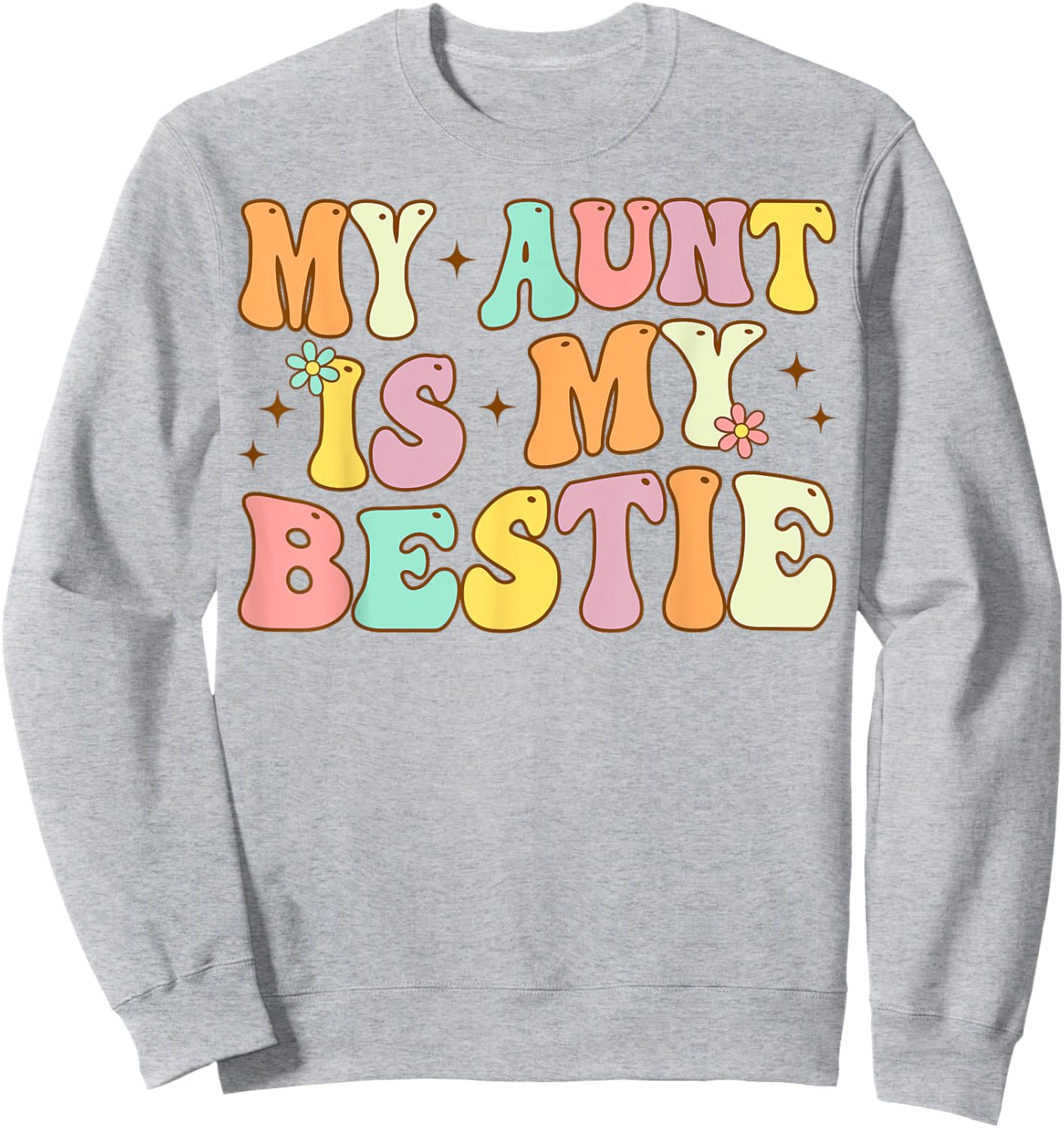 Groovy My Aunt is My Bestie Aunt And niece Matching Sweatshirt - Sweatshirt | Ash