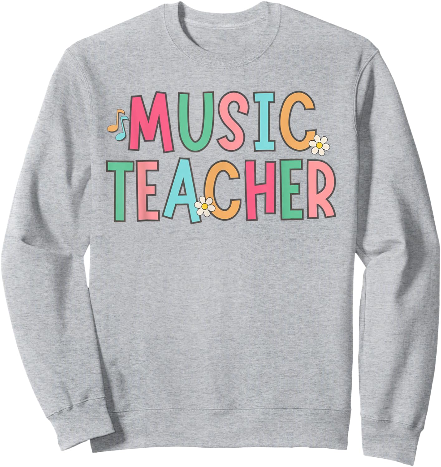 Women Music Teacher First Day of School Elementary School Sweatshirt - Sweatshirt | Ash