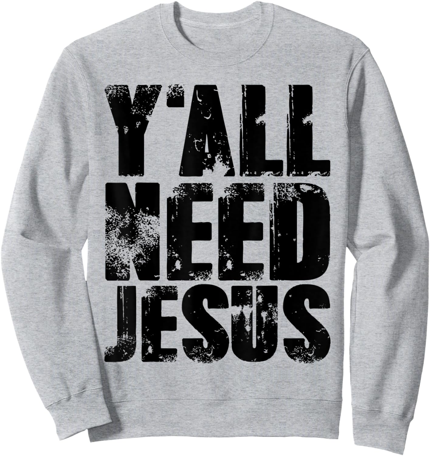 Yall Needs Jesus Bible Pride Men Sweatshirt - Sweatshirt | Ash