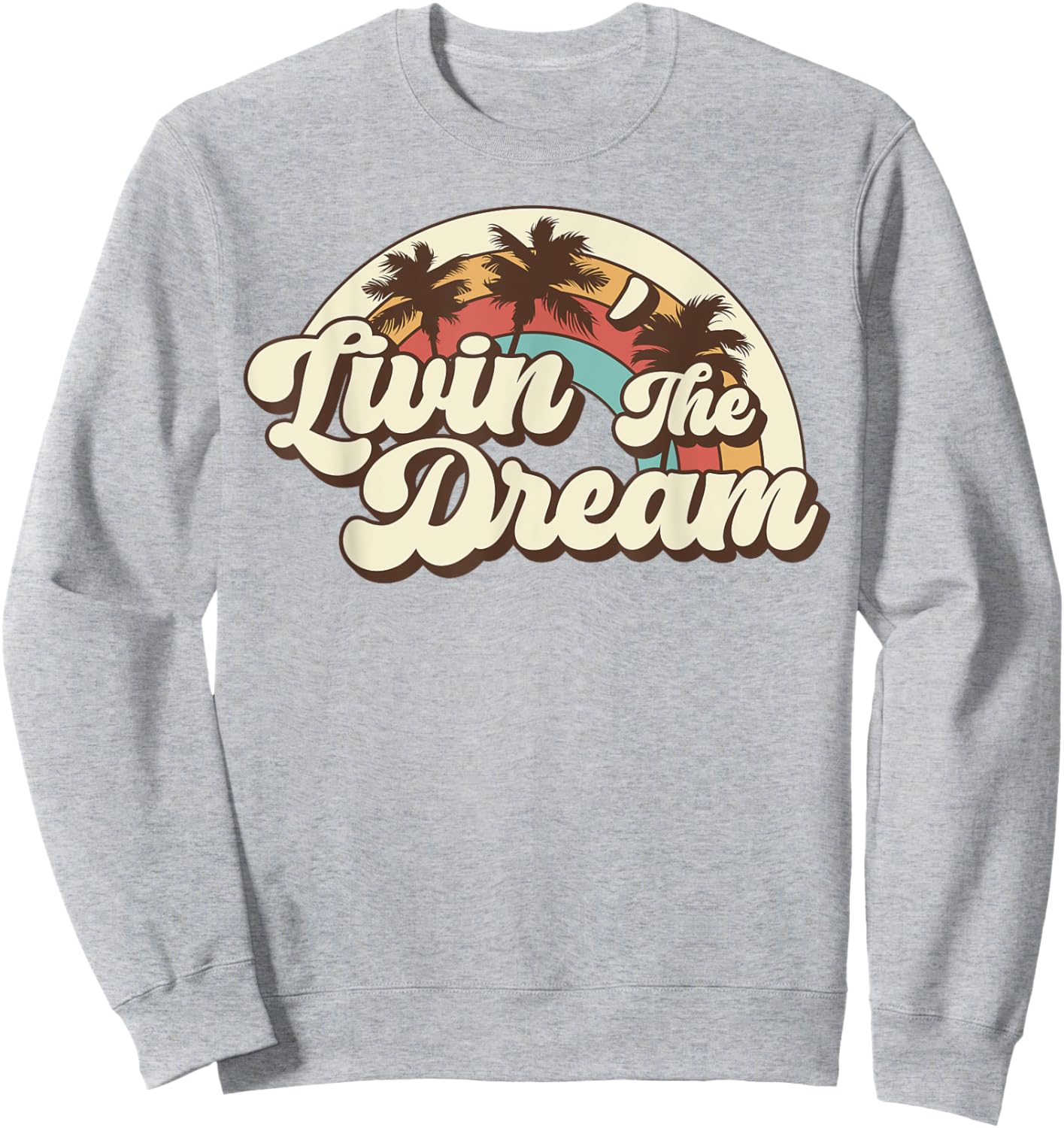 Livin´ the Dream Vintage 70s 80s retro Sweatshirt - Sweatshirt | Ash