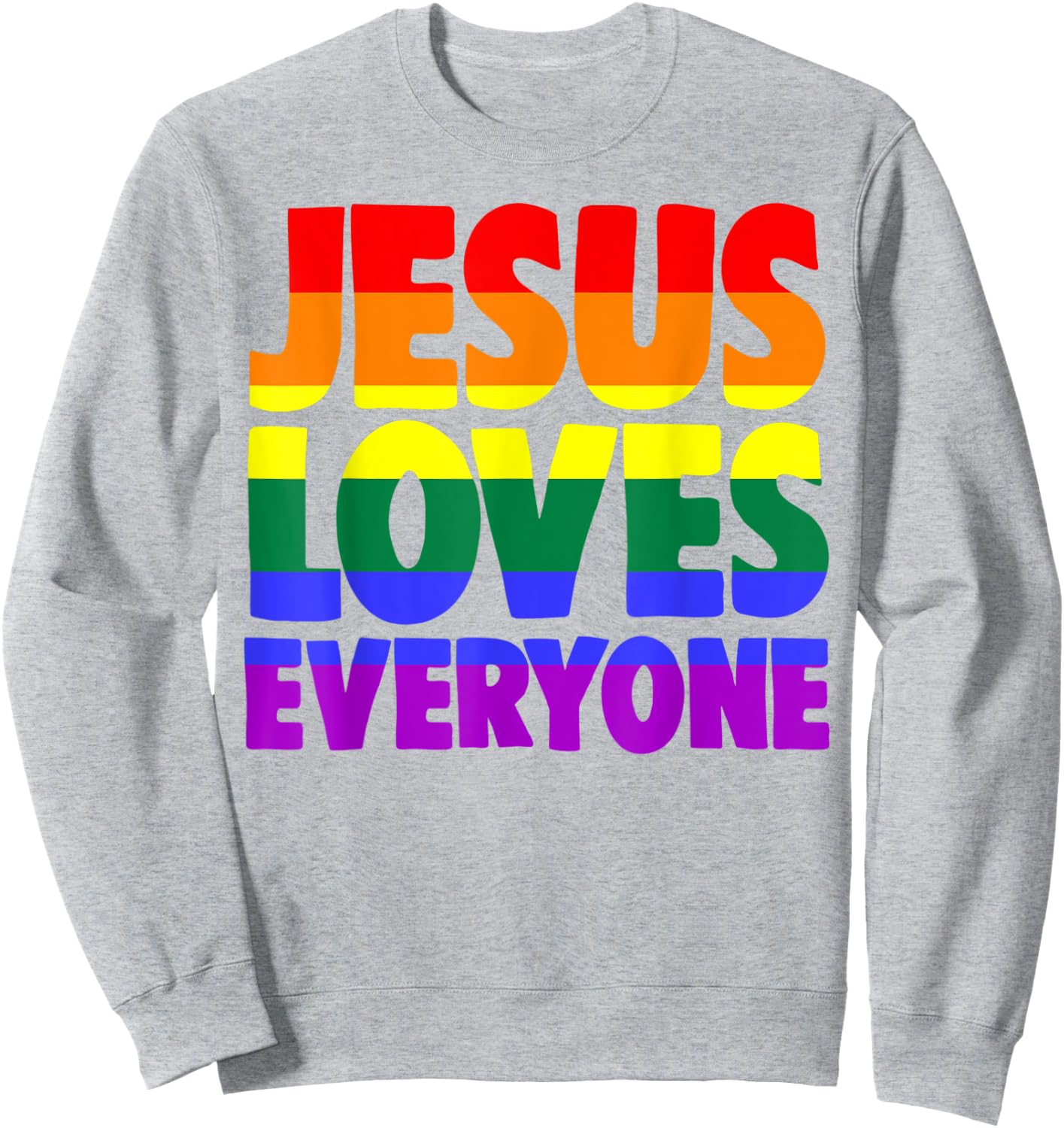 Jesus Loves Everyone Bible Pride Men Sweatshirt - Sweatshirt | Ash