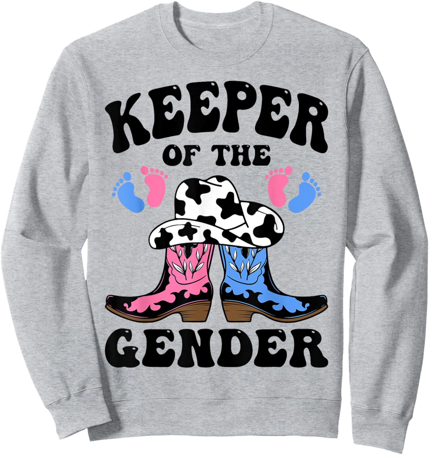 Western Cowboy Boots Keeper of the Gender Reveal He or She Sweatshirt - Sweatshirt | Ash