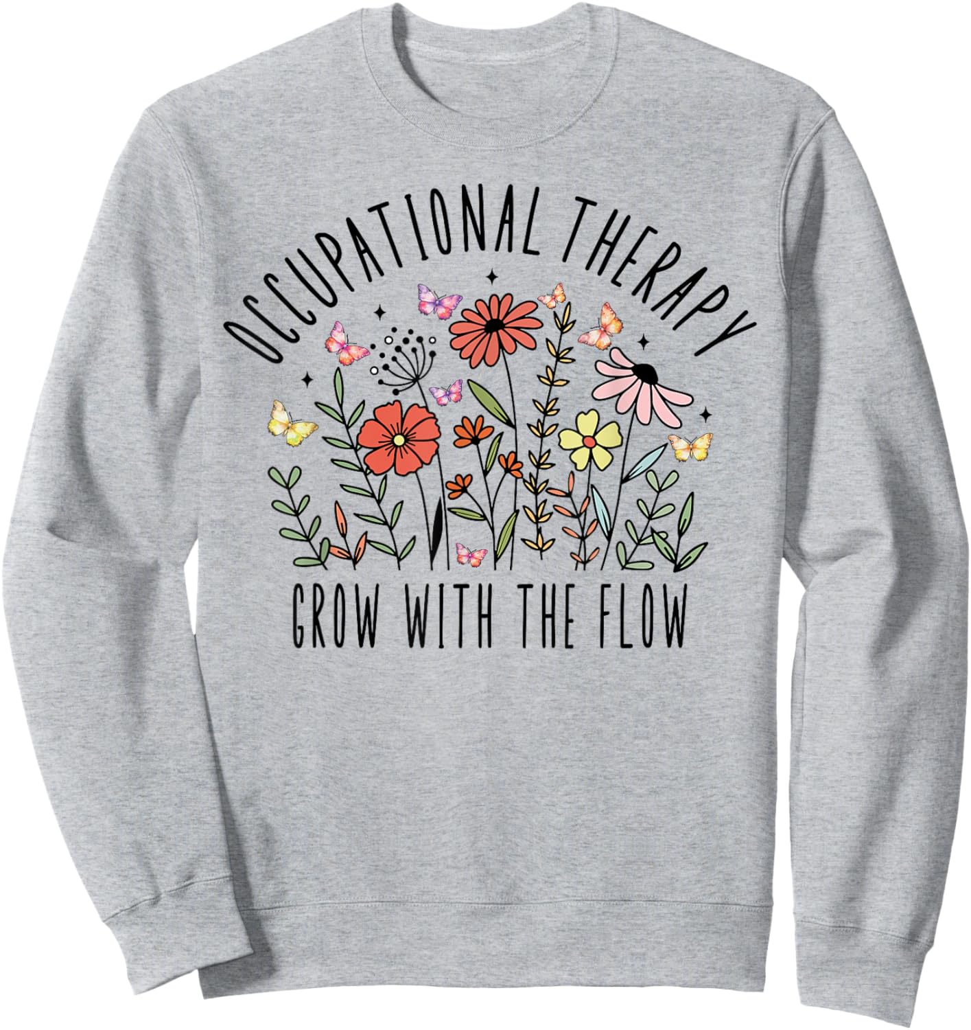 pediatric occupational therapy student OT therapist physical Sweatshirt - Sweatshirt | Ash