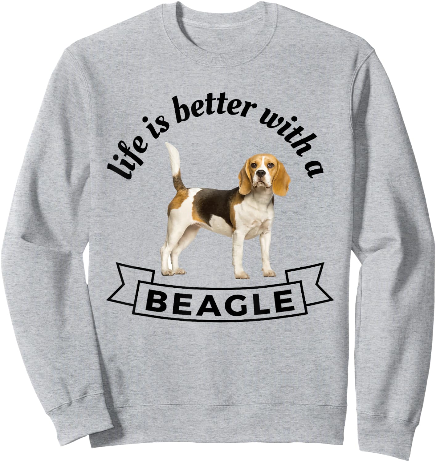Life is Better With a Beagle Sweatshirt - Sweatshirt | Ash