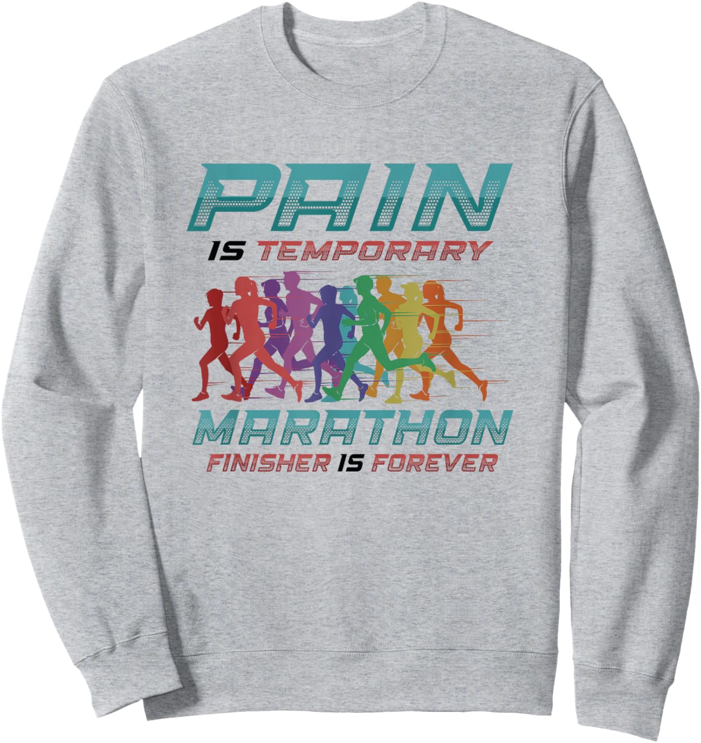 Marathon Finisher Is Forever Marathon Runner Sweatshirt - Sweatshirt | Ash