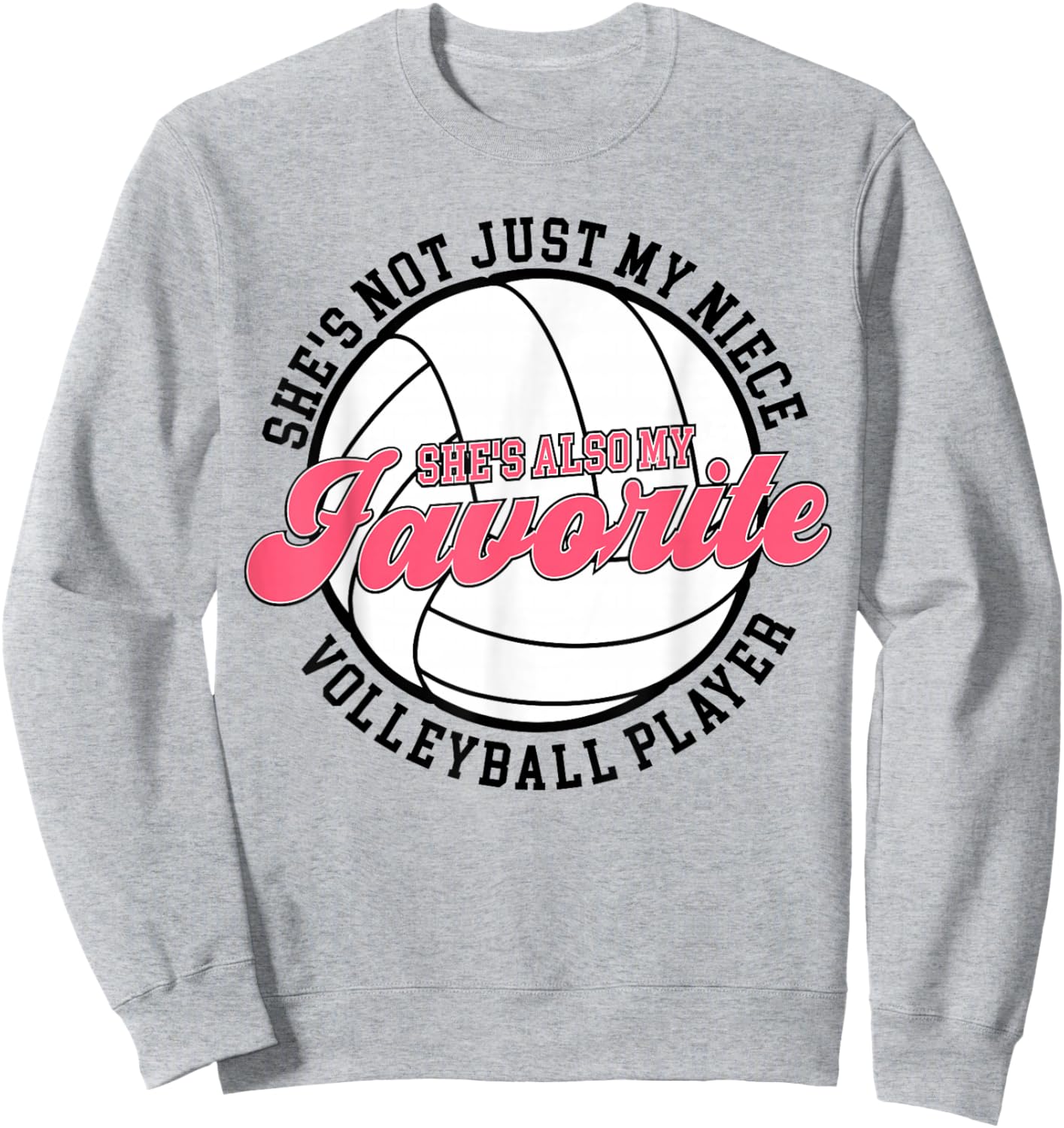 My Niece Volleyball Aunt Of A Volleyball Player Auntie Sweatshirt - Sweatshirt | Ash