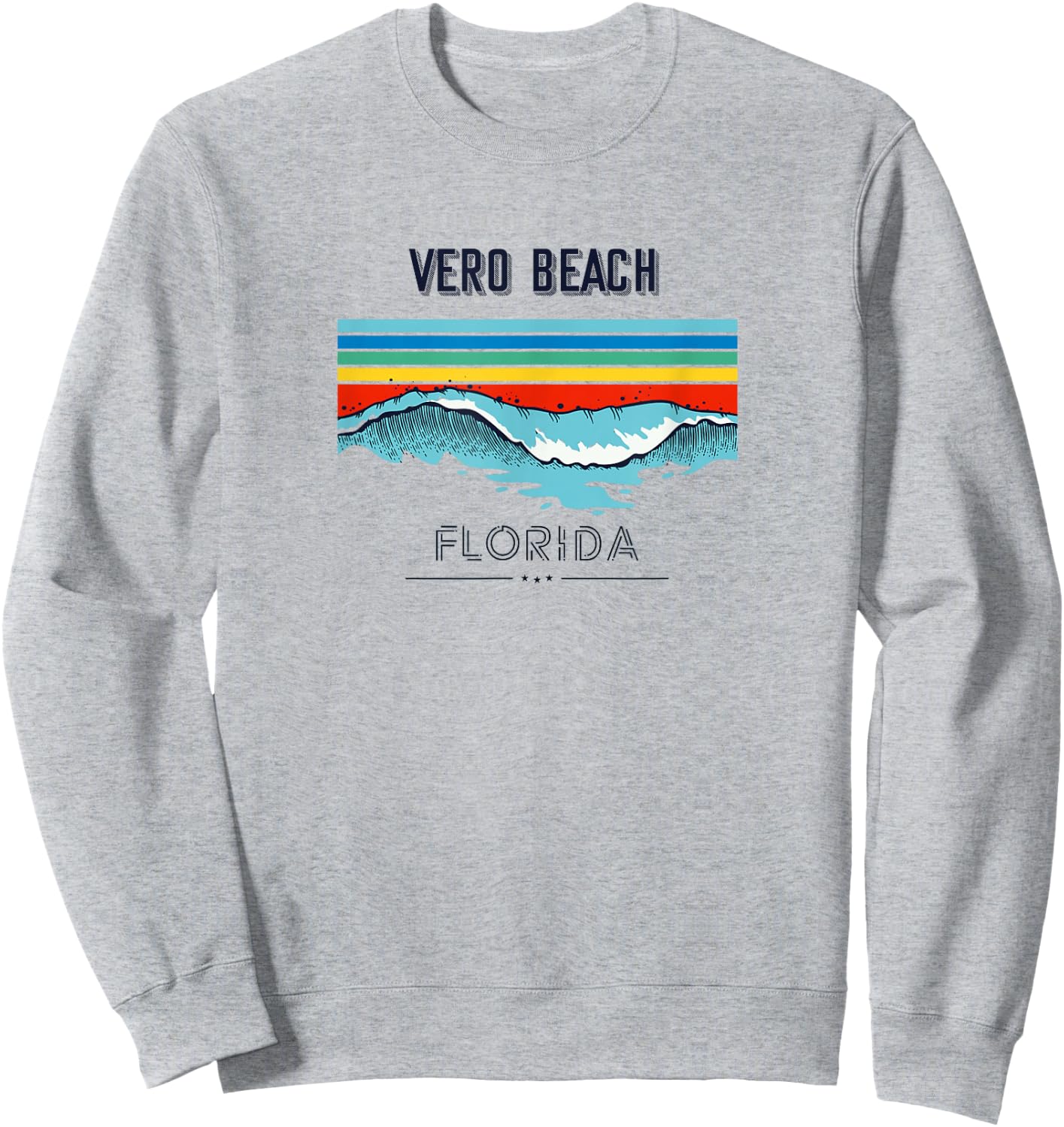 Vero Beach Souvenir - Florida Reminder Sweatshirt - Sweatshirt | Ash