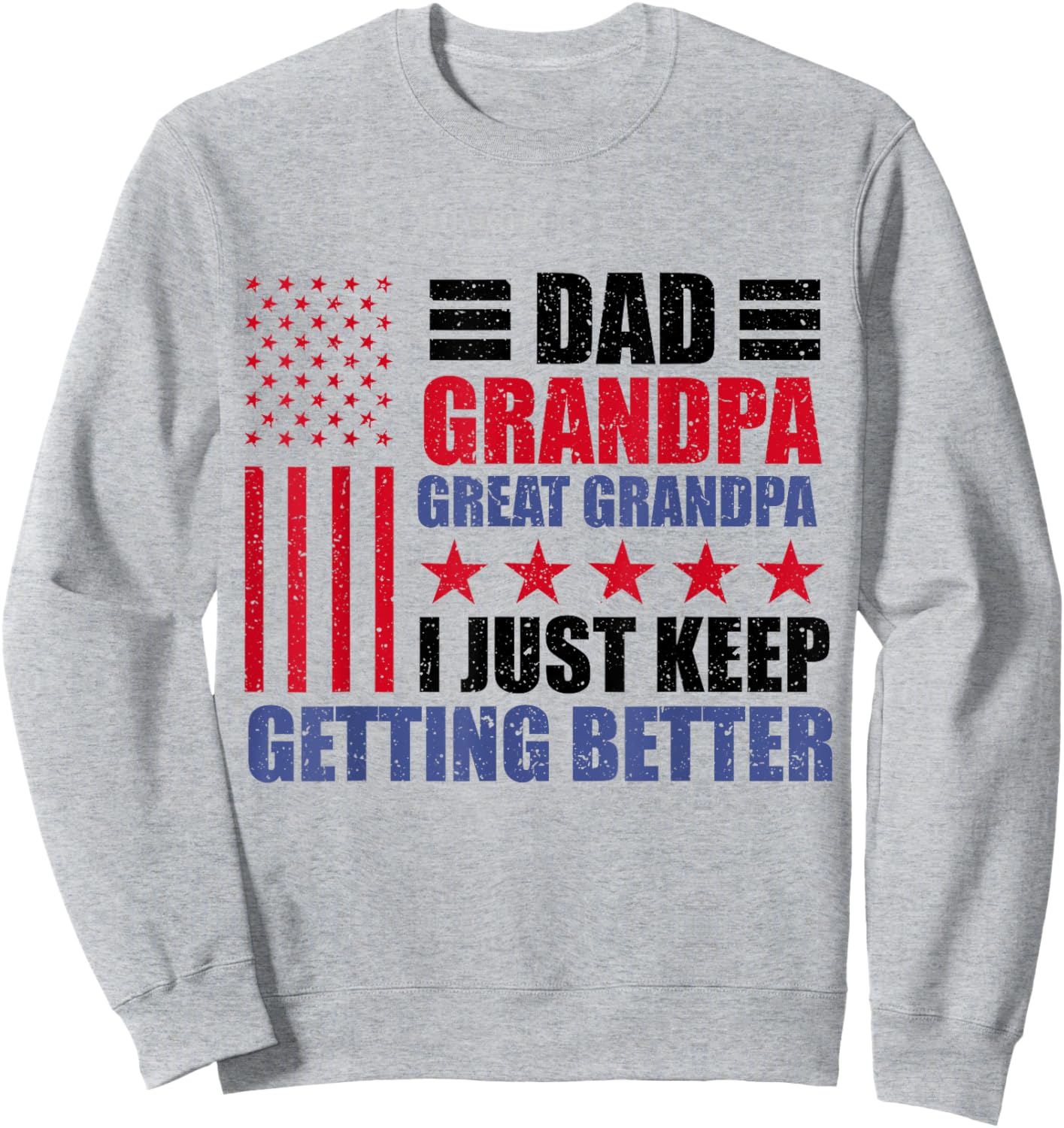 Usa Dad Grandpa Great Grandpa Father's Day American Flag Men Sweatshirt - Sweatshirt | Ash