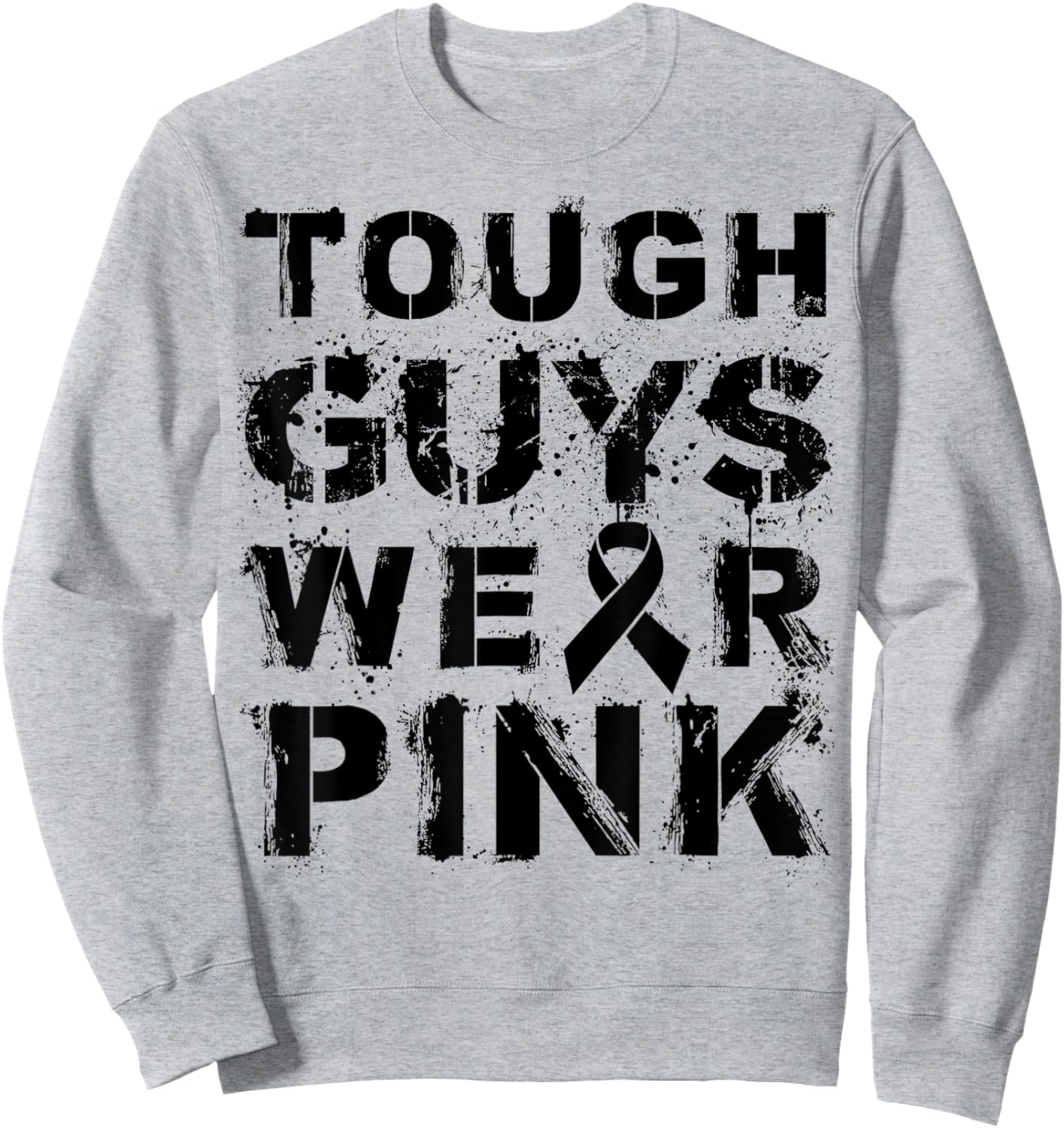Tough Guys Wear Pink Sweatshirt - Sweatshirt | Ash