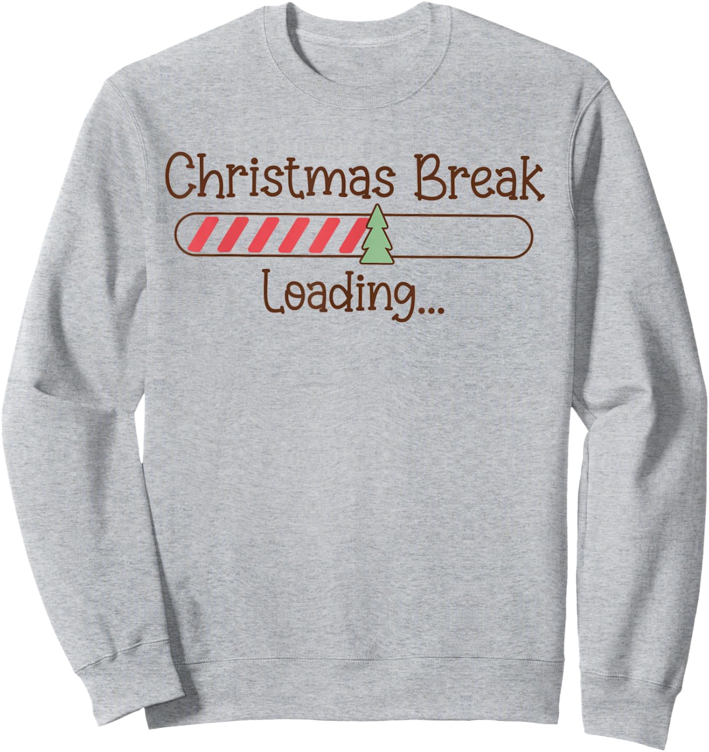 Christmas Break Loading Funny Christmas Teacher Educator Sweatshirt - Sweatshirt | Ash