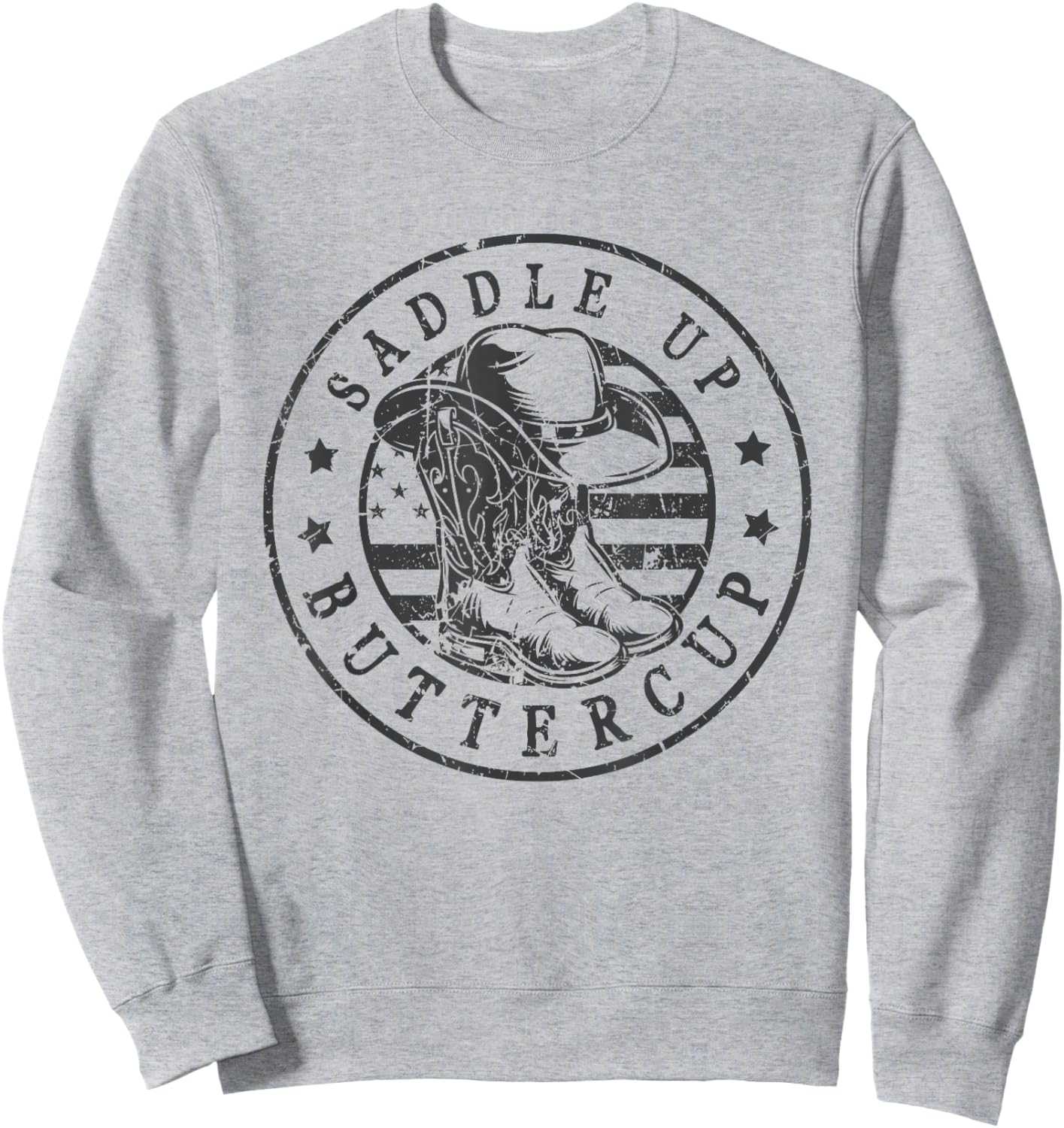 Saddle Up Buttercup Cowboy Boots Western Country USA Flag Sweatshirt - Sweatshirt | Ash