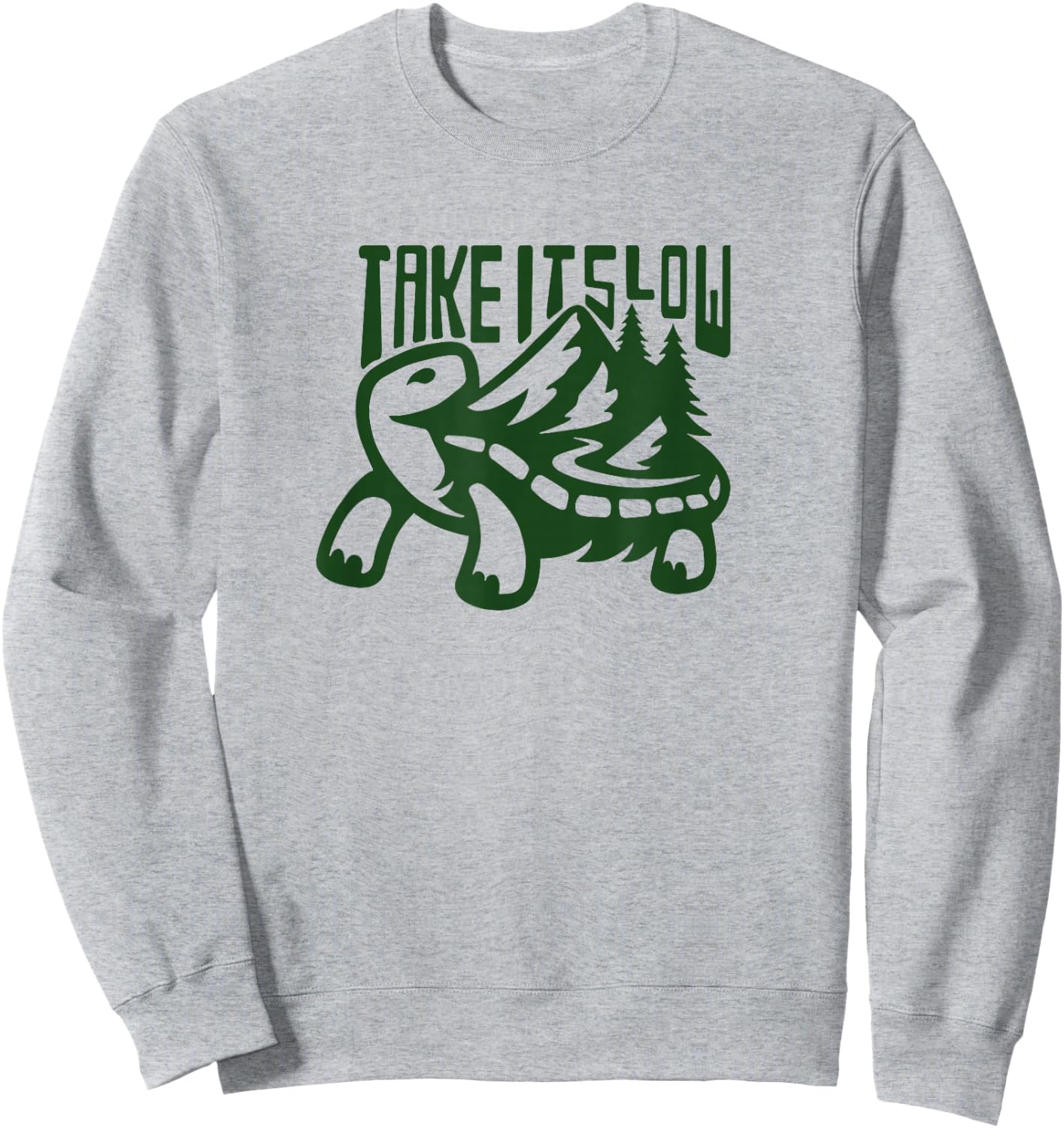Hiking funny take it slow turtle lazy relax Sweatshirt - Sweatshirt | Ash