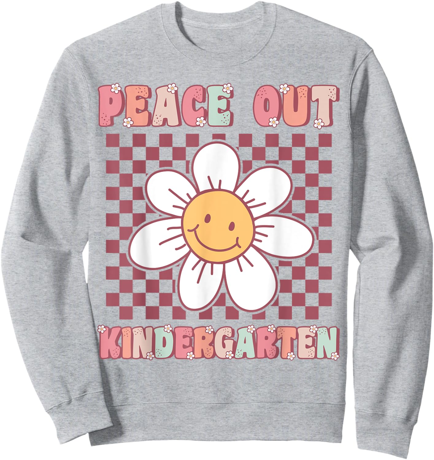 Peace Out Kindergarten Cute Groovy Last Day of Kindergarten Sweatshirt - Sweatshirt | Ash