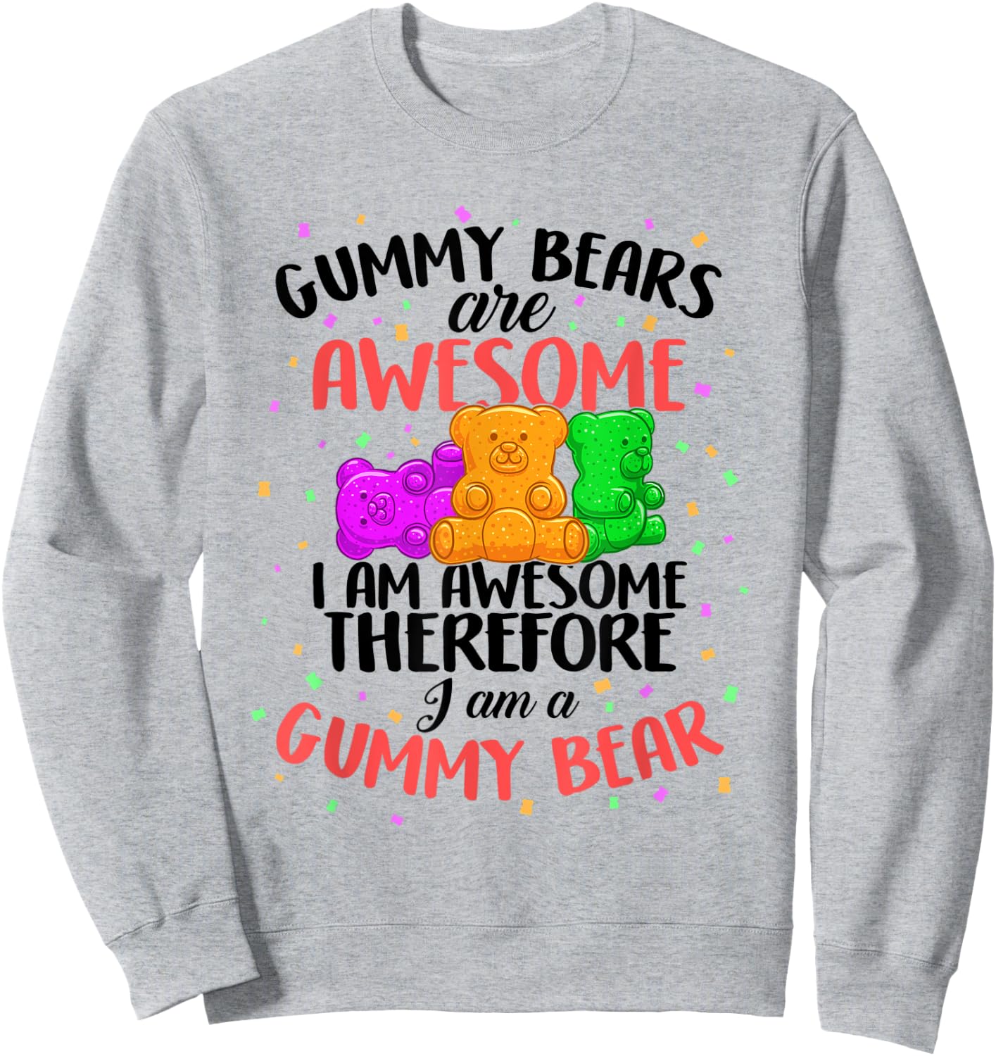 Gummy Bear Dancing Animal Candy for Adult Youth Kids Gift Small Sweatshirt - Sweatshirt | Ash