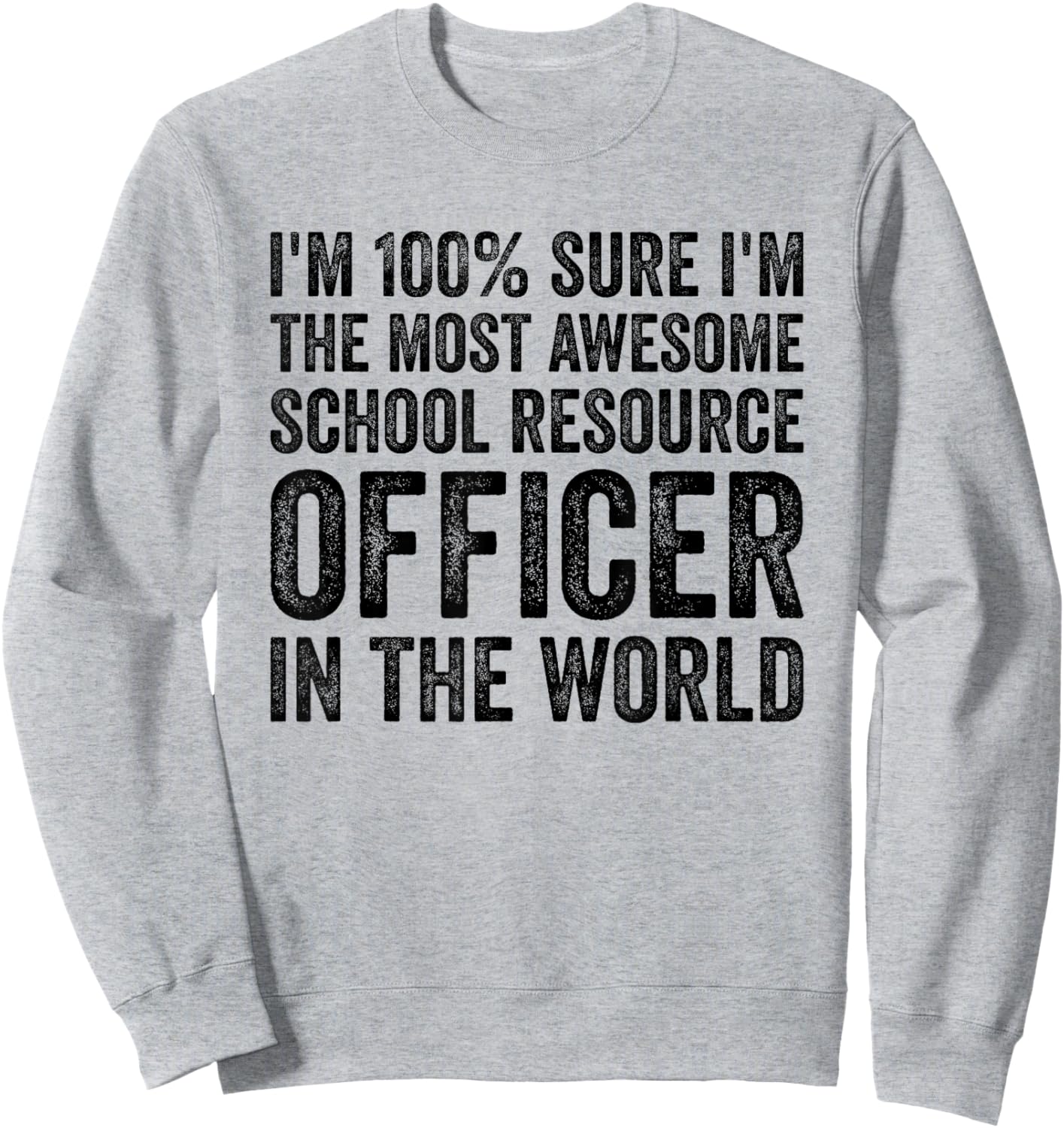 Funny Awesome School Resource Officer SRO Sweatshirt - Sweatshirt | Ash